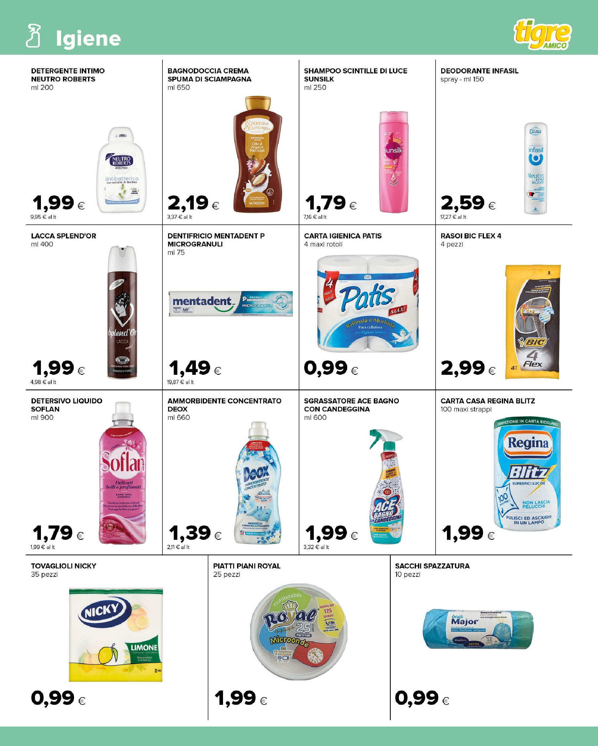 Nuovo Tigre - Volantino Amico - Pescara dal 03/12/2024 > offerte anteprima 🛍️ | Pagina: 15 | Prodotti: Shampoo, Crema, Microonde, Carta igienica