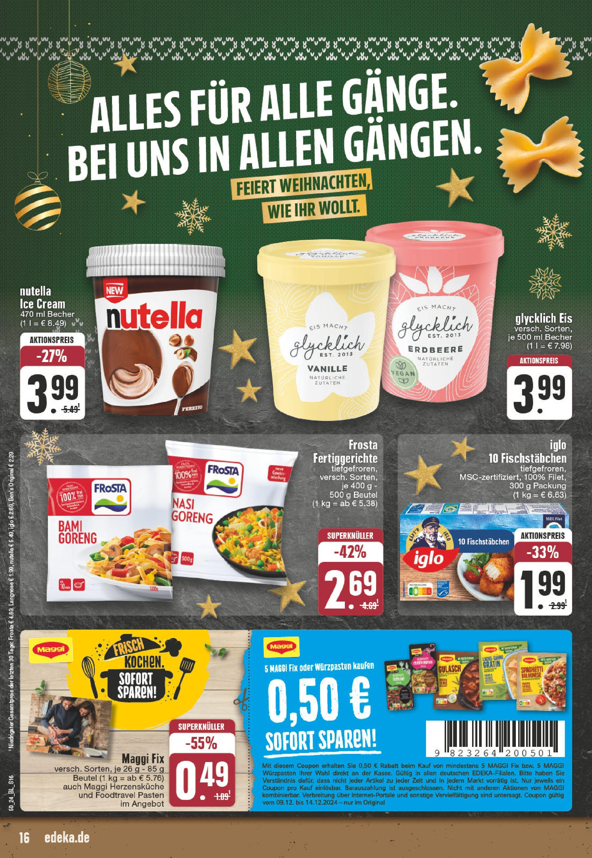 Edeka - EDEKA: Wochenangebote (ab 08.12.2024) » Angebote Online | Seite: 16 | Produkte: Langnese, Maggi, Iglo, Maggi fix