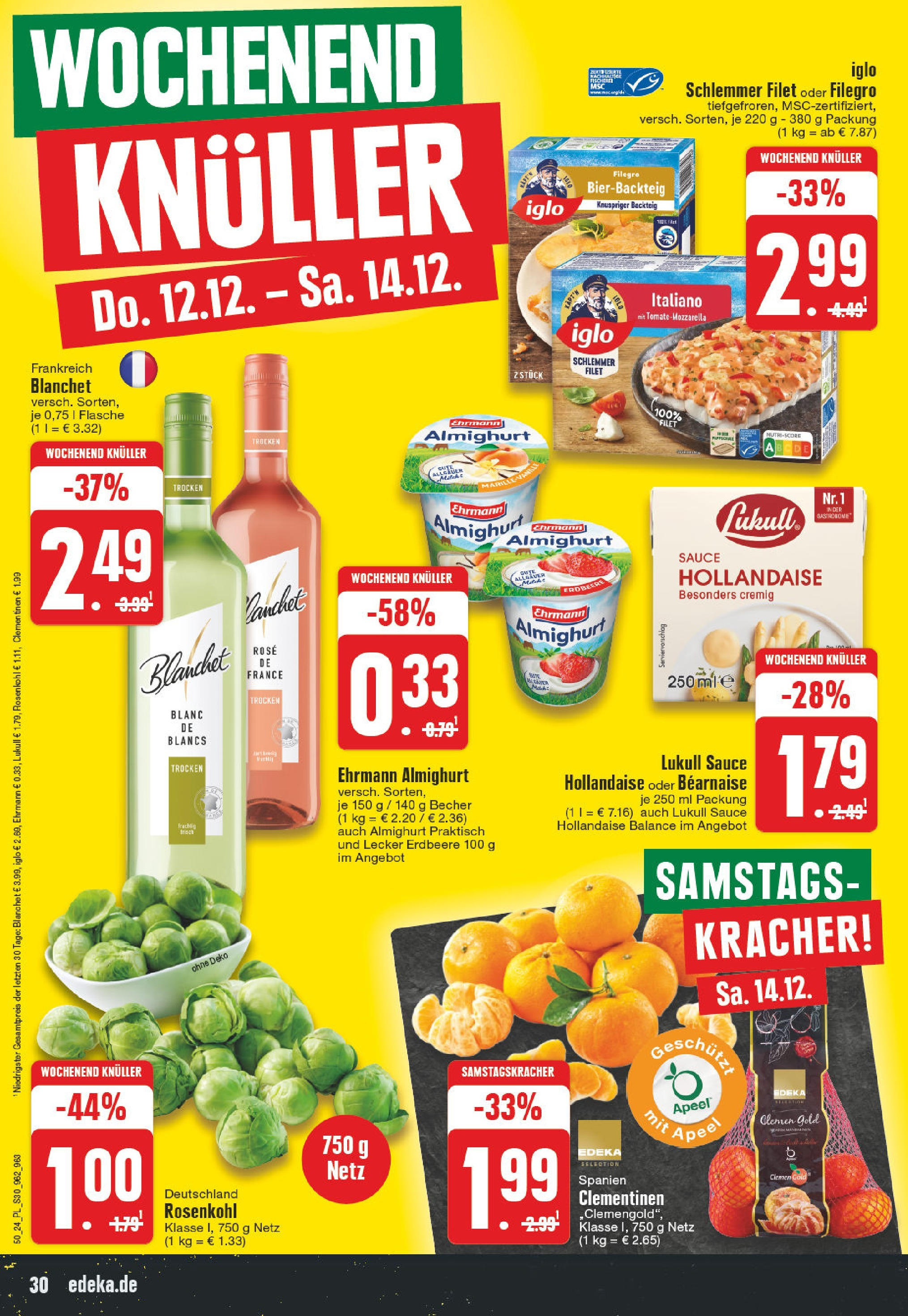 Edeka - E center: Wochenangebote (ab 08.12.2024) » Angebote Online | Seite: 30 | Produkte: Ehrmann almighurt, Iglo