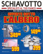 Schiavotto Offerte sotto l'albero - al 20.12.2024