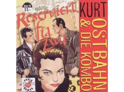 Kurti Ostbahn - Reserviert Fia Zwa (Remaster) [CD]