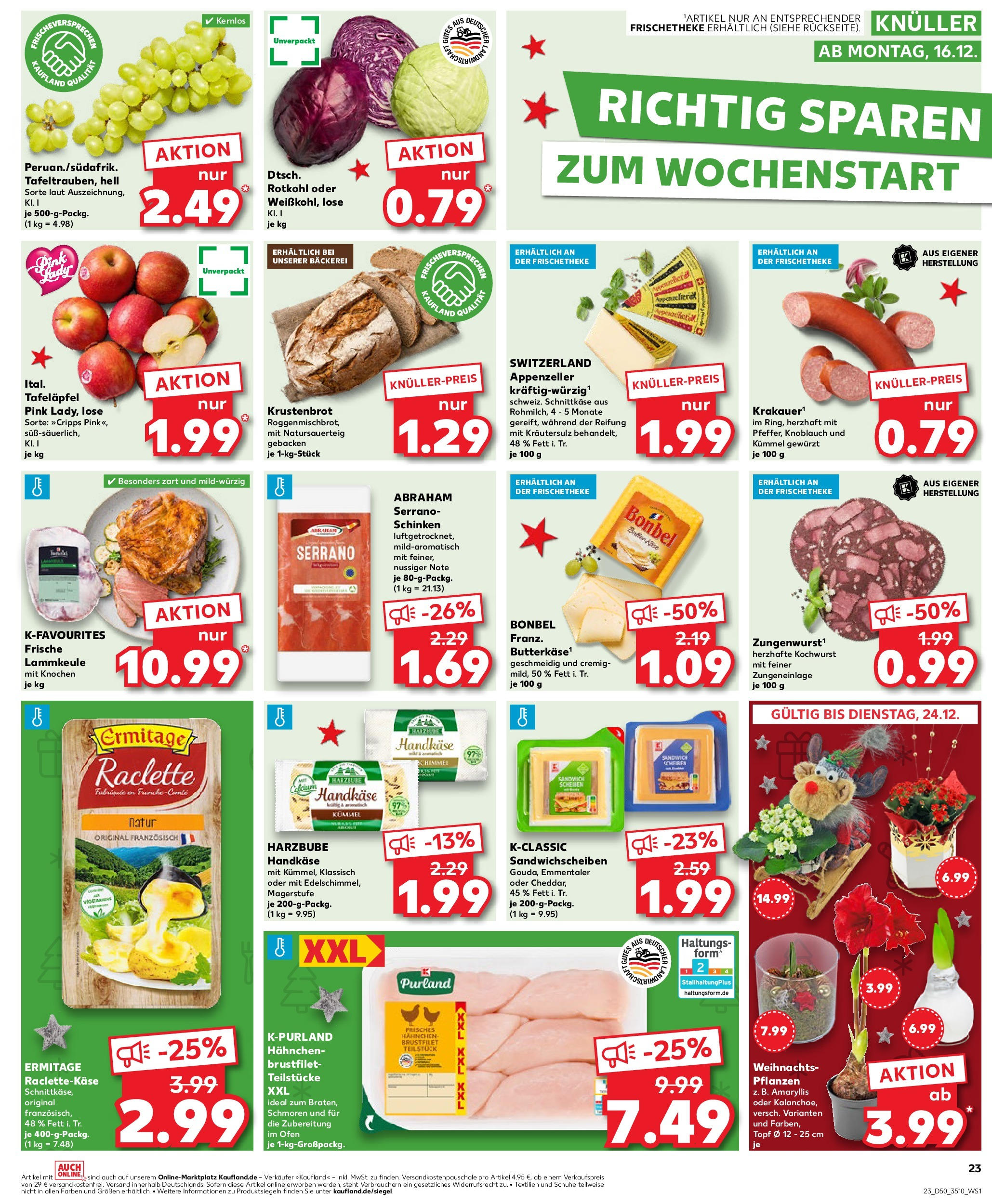 Kaufland - Kaufland: Wochenangebote (ab 11.12.2024) » Angebote Online zum Blättern | Seite: 23 | Produkte: Hahnchen, Butter, Käse, Raclette