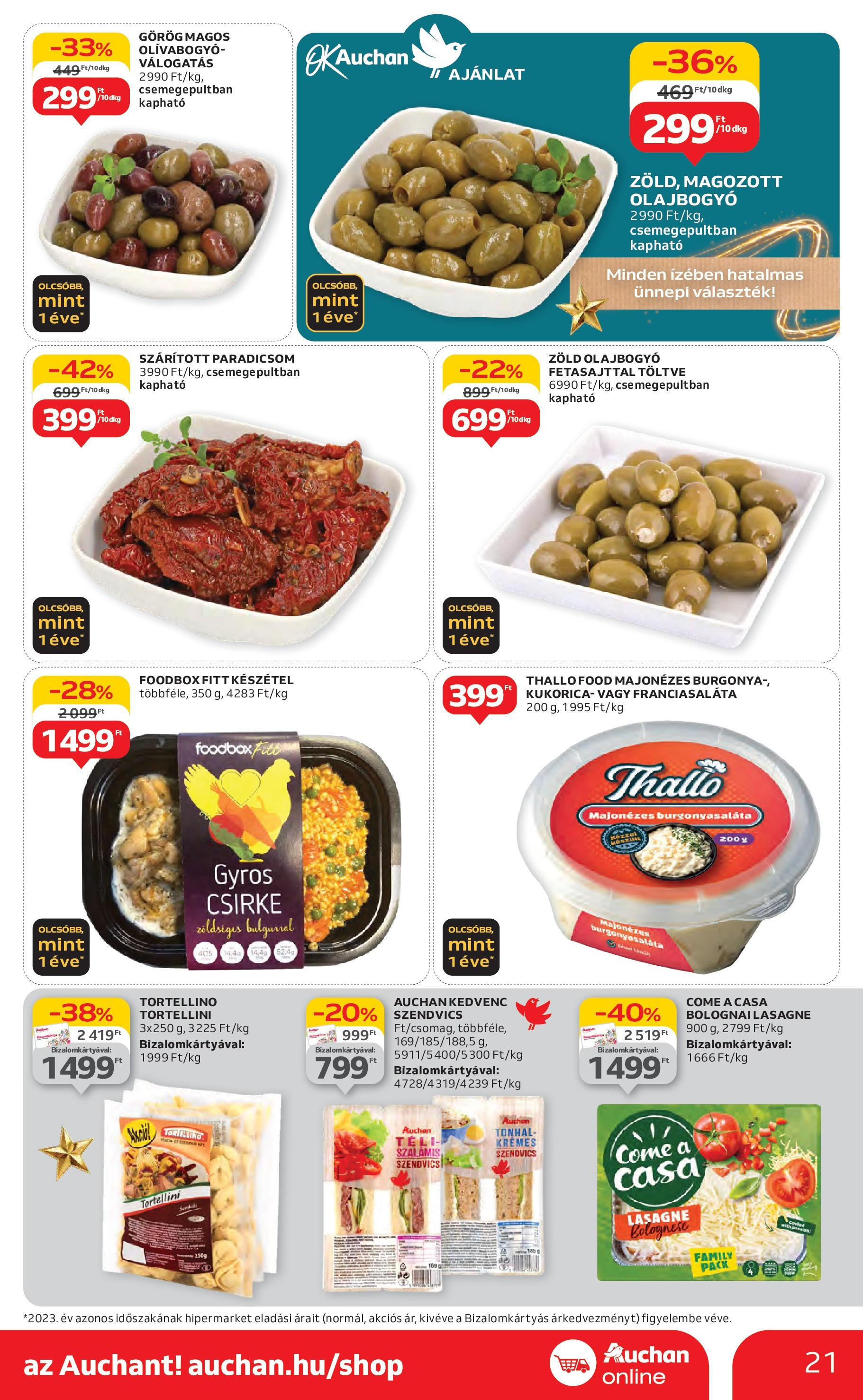 Auchan Akciós újság - 2024.12.04. -tól/töl > akció, lapozható szórólap 🛍️ | Oldal: 21 | Termékek: Tortellini, Paradicsom, Lasagne, Olívabogyó