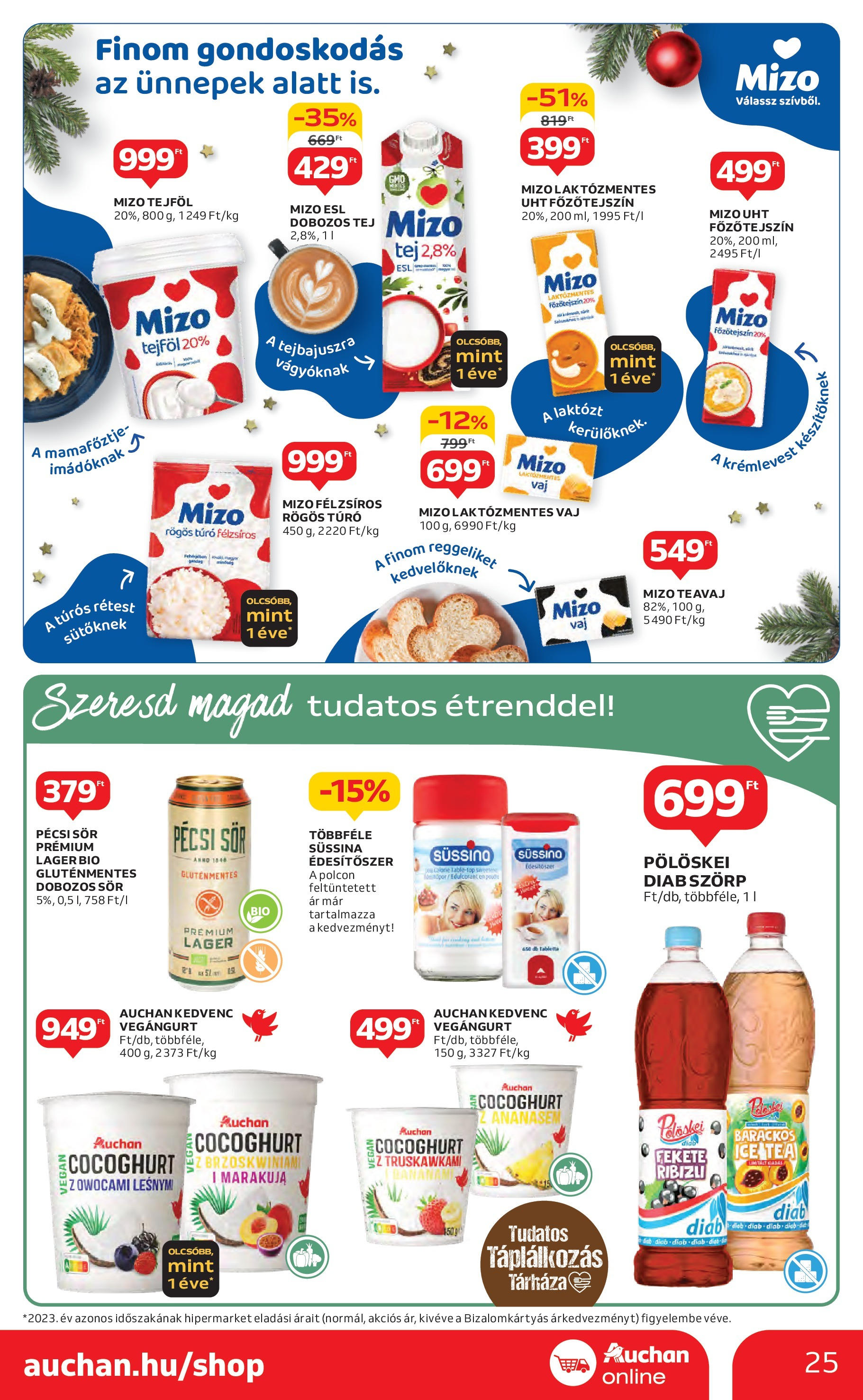 Auchan Akciós újság - 2024.12.04. -tól/töl > akció, lapozható szórólap 🛍️ | Oldal: 25 | Termékek: Édesítőszer, Vaj, Dobozos sör, Túró