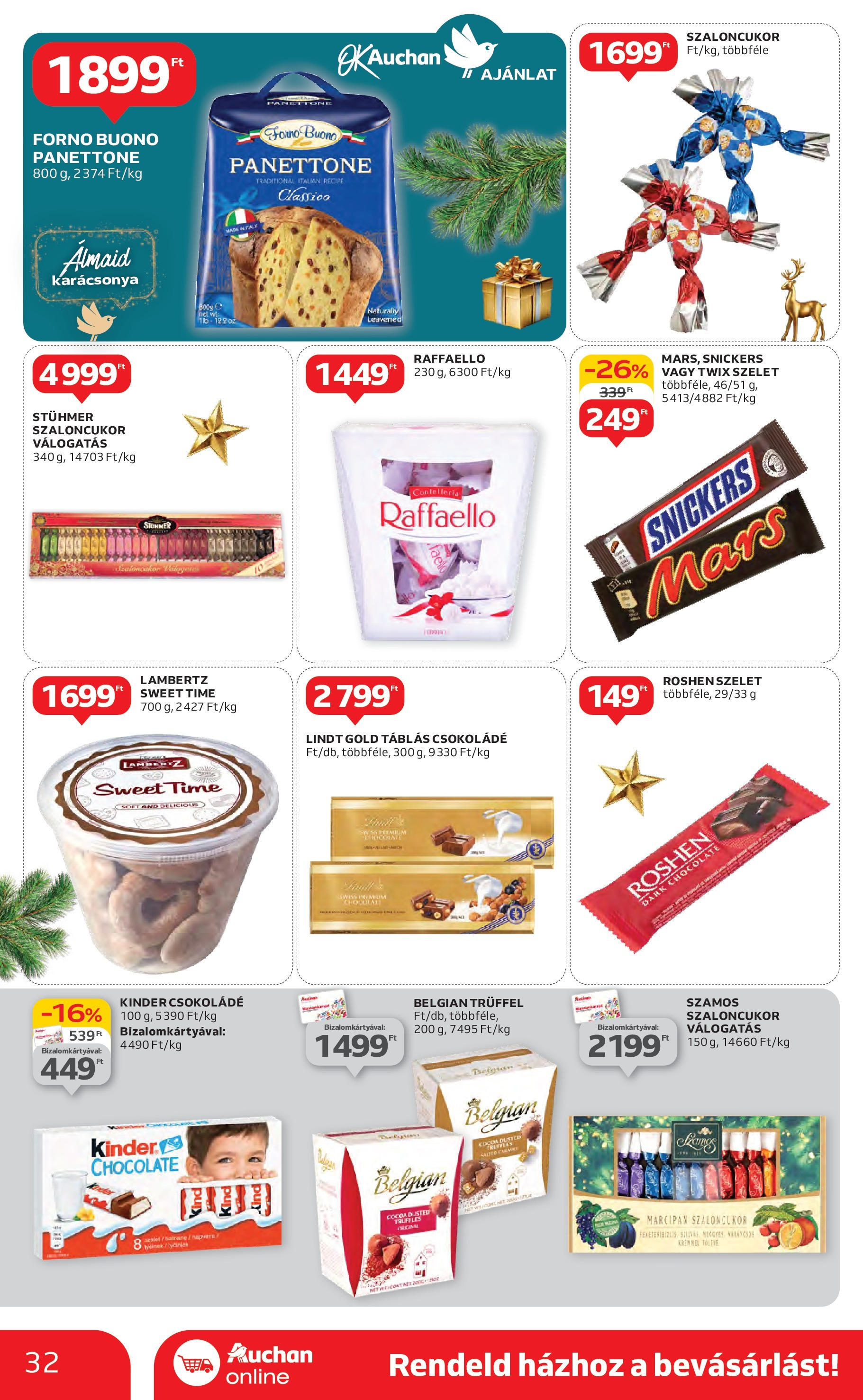 Auchan Akciós újság - 2024.12.04. -tól/töl > akció, lapozható szórólap 🛍️ | Oldal: 32 | Termékek: Szaloncukor, Marcipan, Panettone, Snickers