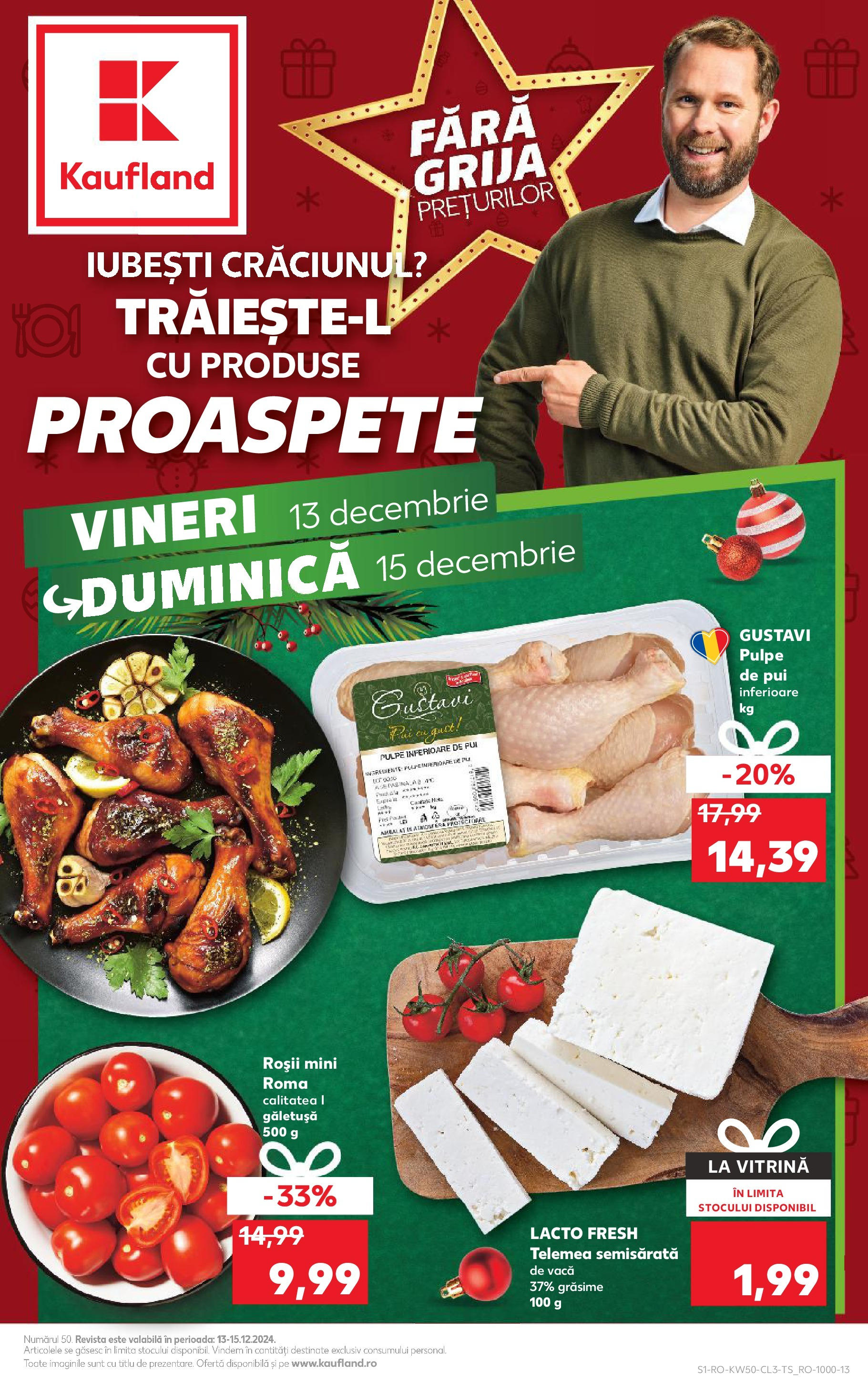 Catalog Kaufland CRĂCIUN de la 13.12.2024 | Pagină: 1 | Produse: Vitrină, Roșii