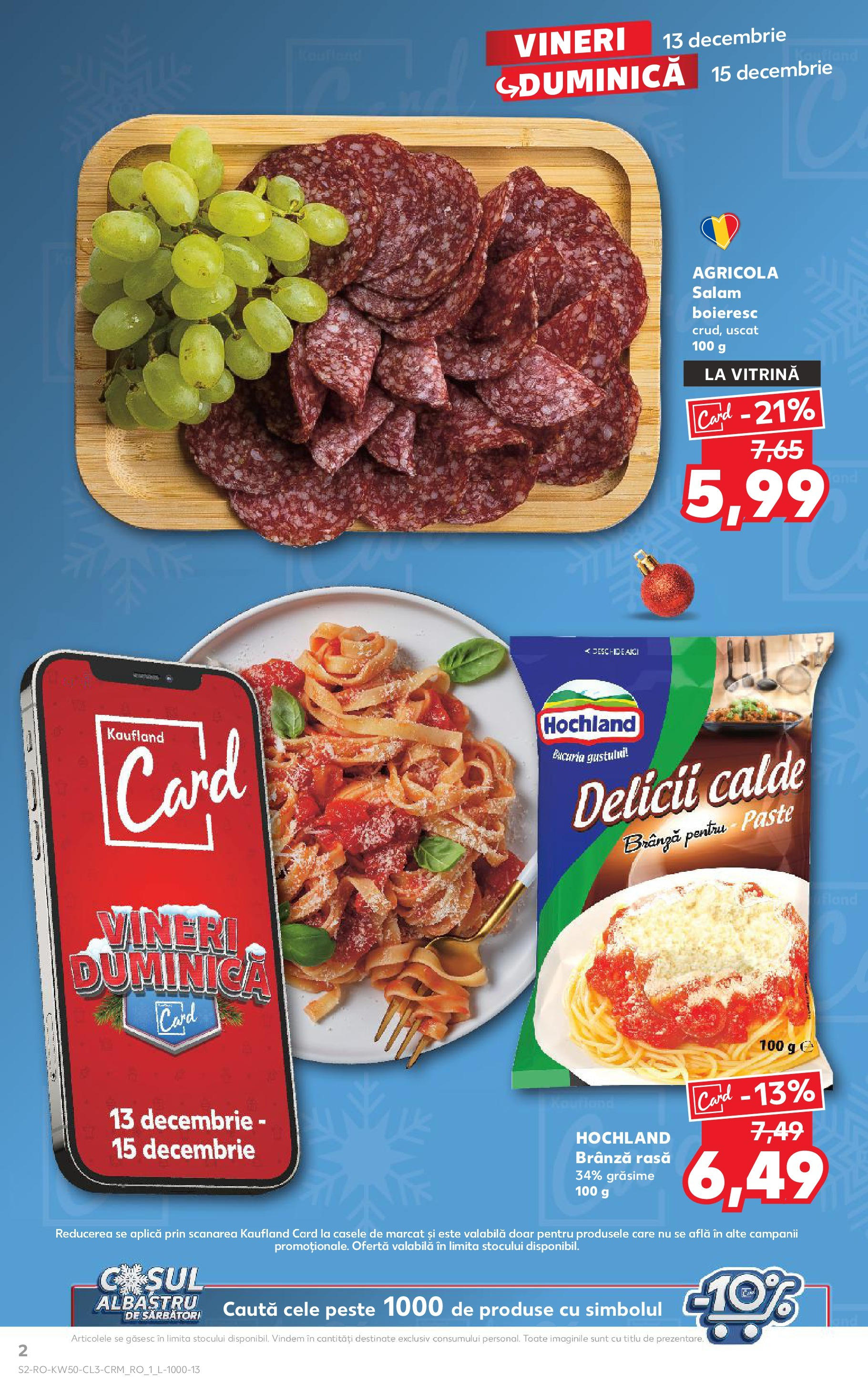 Catalog Kaufland CRĂCIUN de la 13.12.2024 | Pagină: 2 | Produse: Brânză, Salam, Pește, Paste