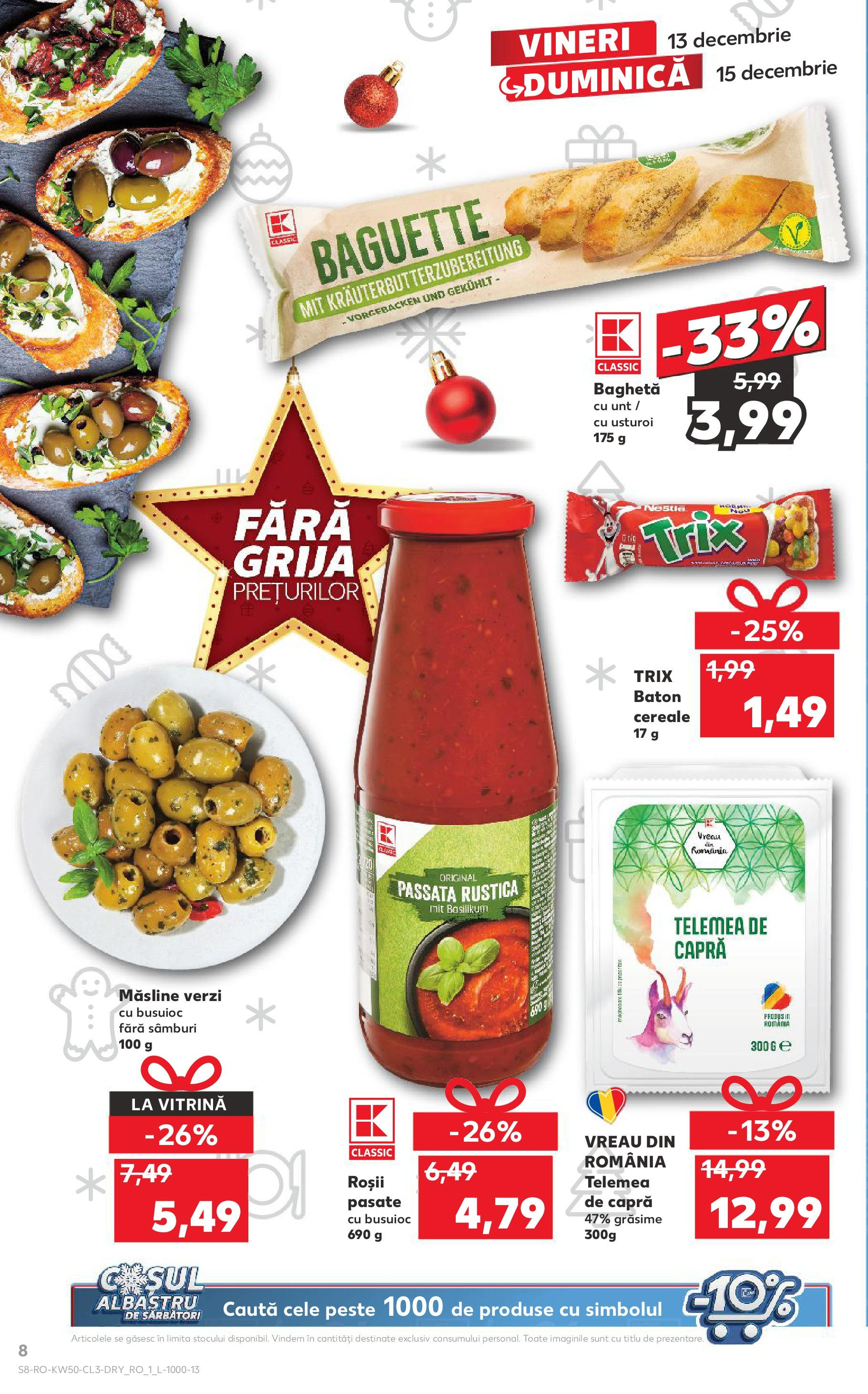 Catalog Kaufland CRĂCIUN de la 13.12.2024 | Pagină: 8 | Produse: Măsline, Unt, Roșii, Pește