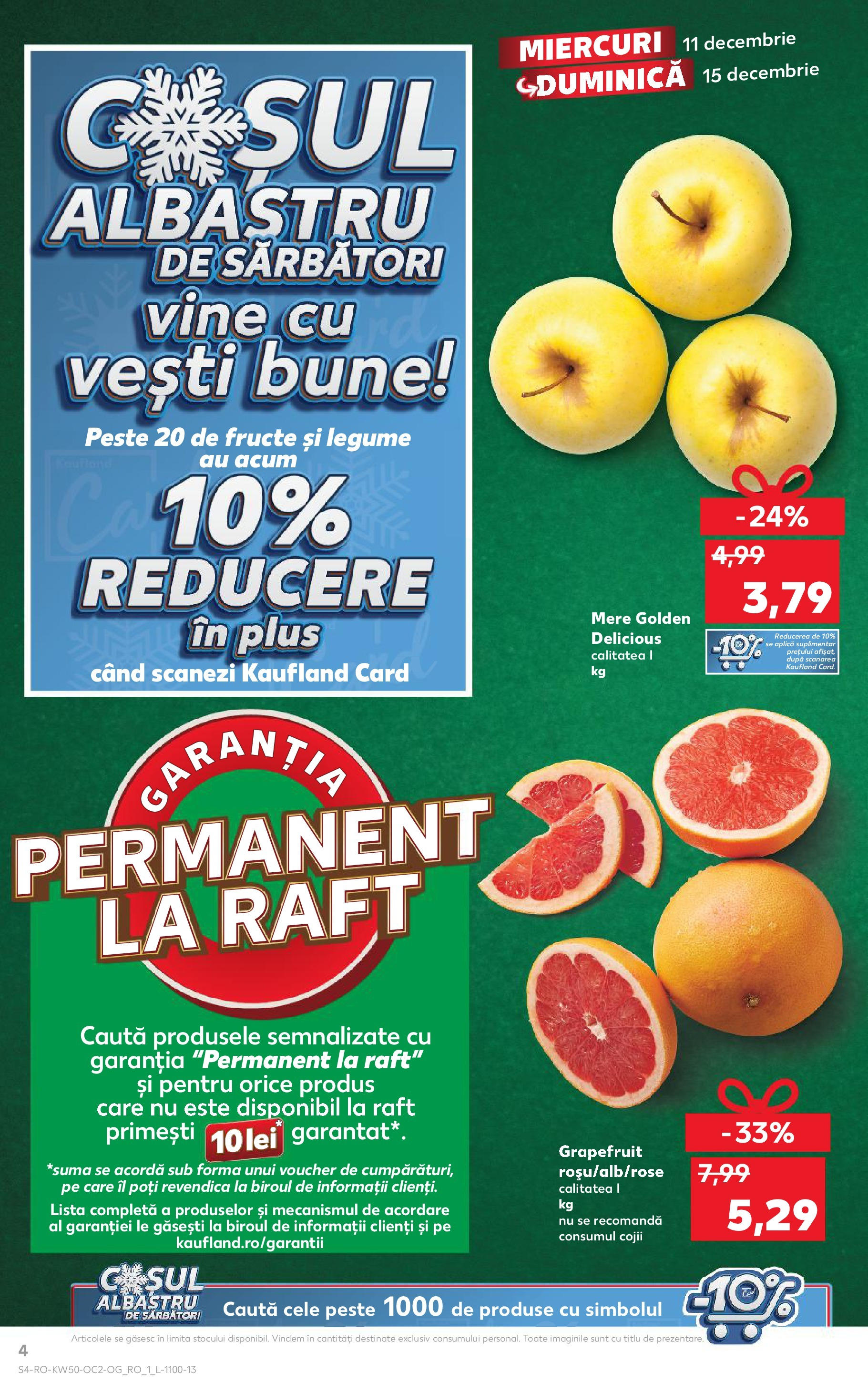 Catalog Kaufland - Codlea 11.12.2024 - Revista si Oferta | Pagină: 4 | Produse: Raft, Mere, Pește, Fructe