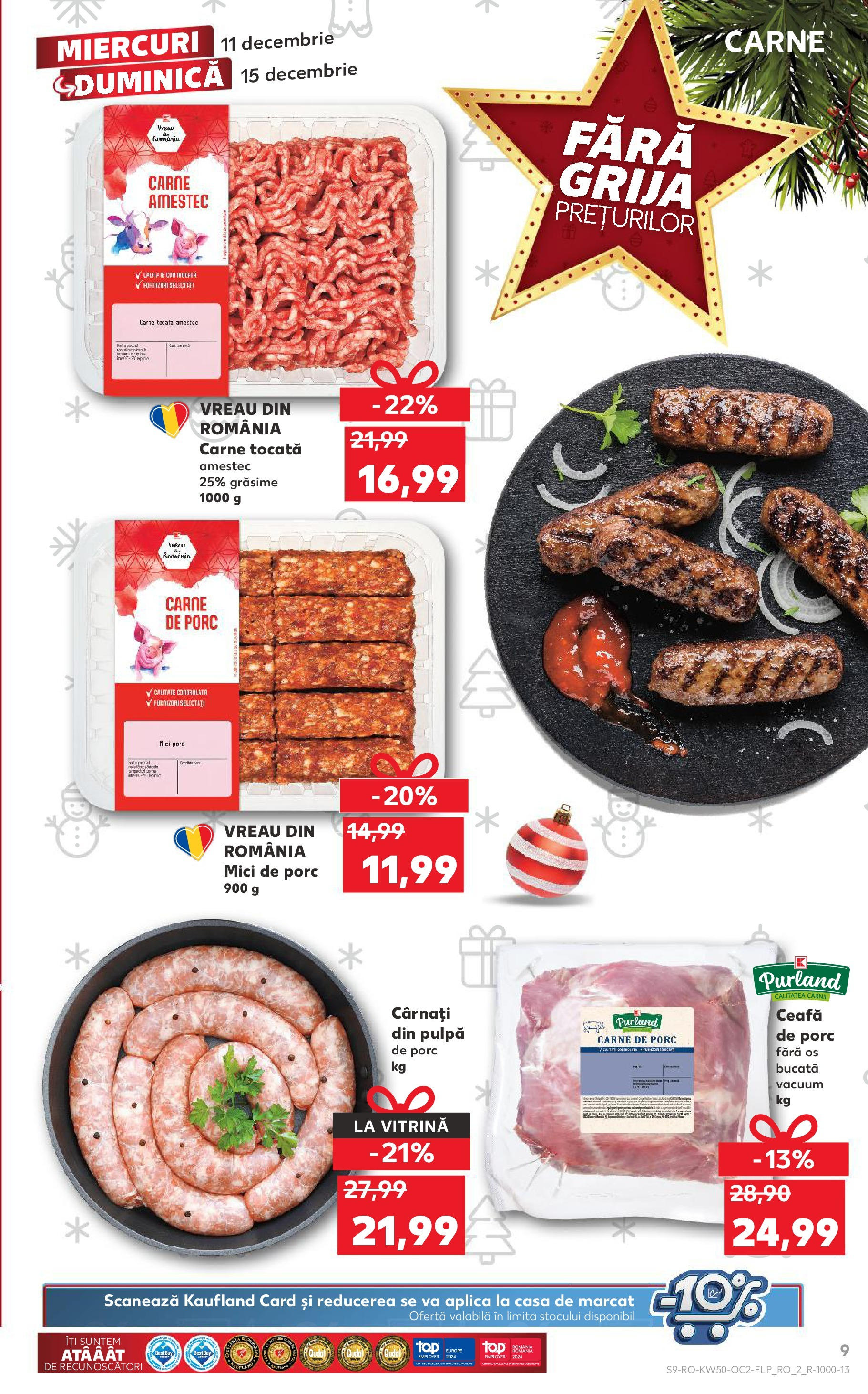 Catalog Kaufland - Bistriţa 11.12.2024 - Revista si Oferta | Pagină: 9 | Produse: Vitrină, Mici, Carne tocată, Cârnați