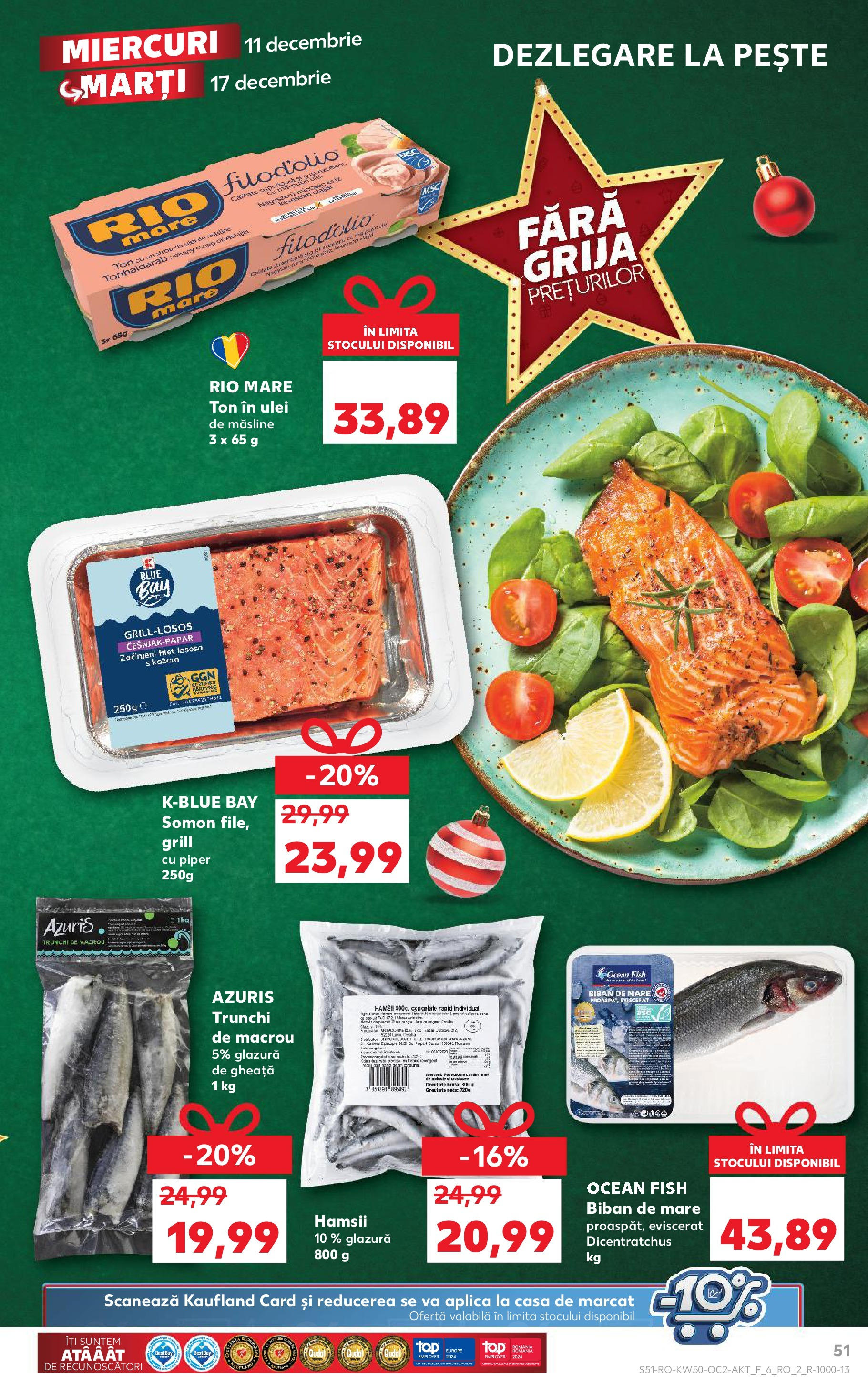 Catalog Kaufland - Bistriţa 11.12.2024 - Revista si Oferta | Pagină: 51 | Produse: Grill, Măsline, Ulei, Pește