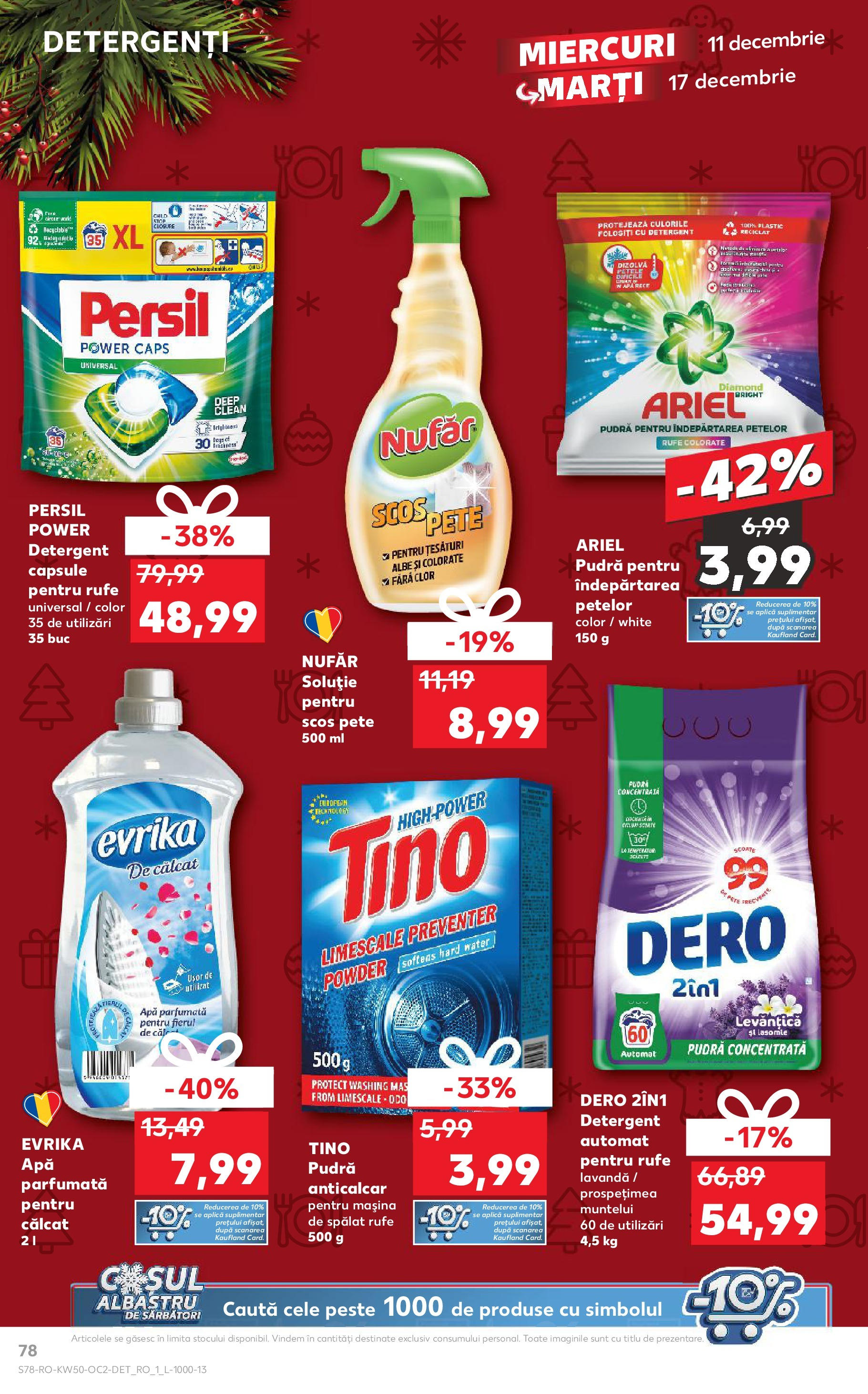 Catalog Kaufland - Bistriţa 11.12.2024 - Revista si Oferta | Pagină: 78 | Produse: Pudră, Pește, Îndepărtarea petelor, Apă