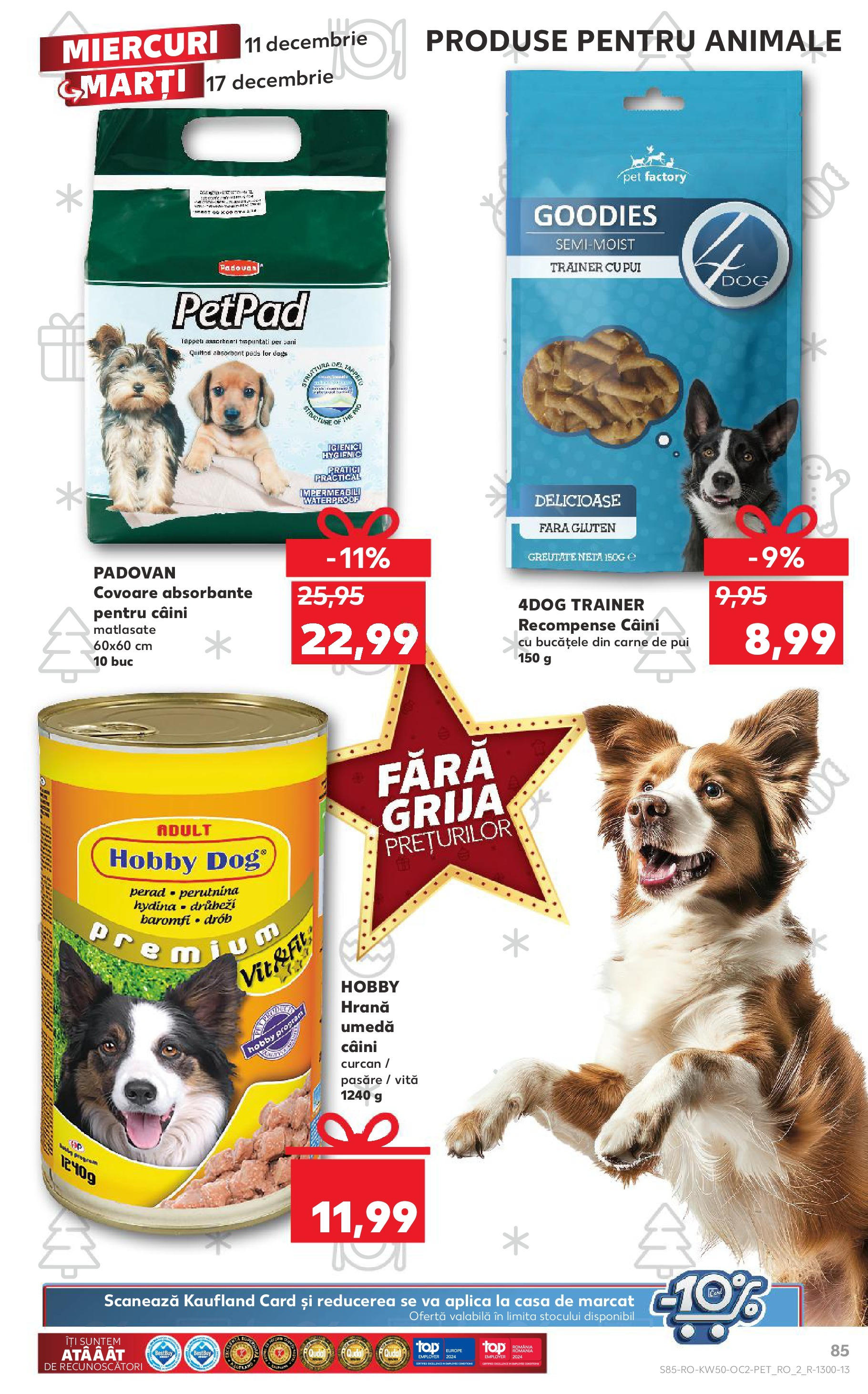 Catalog Kaufland - Constanța 11.12.2024 - Revista si Oferta | Pagină: 85 | Produse: Carne De Pui, Absorbante