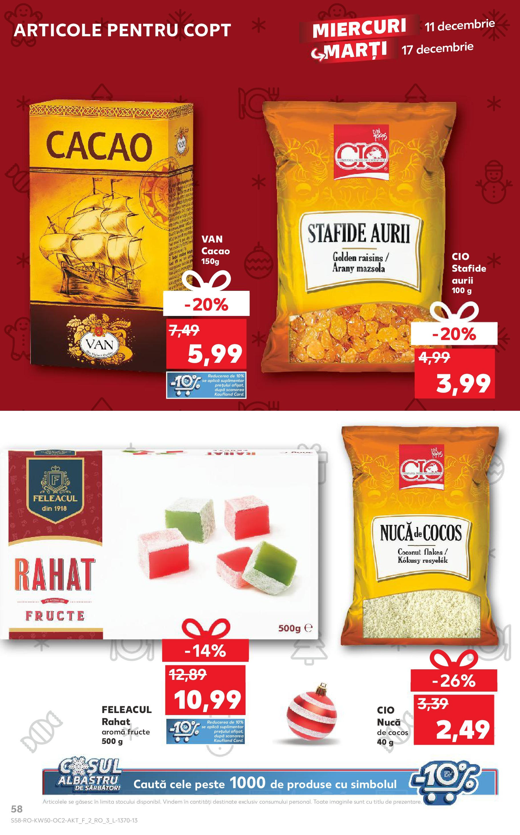 Catalog Kaufland - Bistriţa 11.12.2024 - Revista si Oferta | Pagină: 58 | Produse: Pește, Cacao, Stafide, Fructe