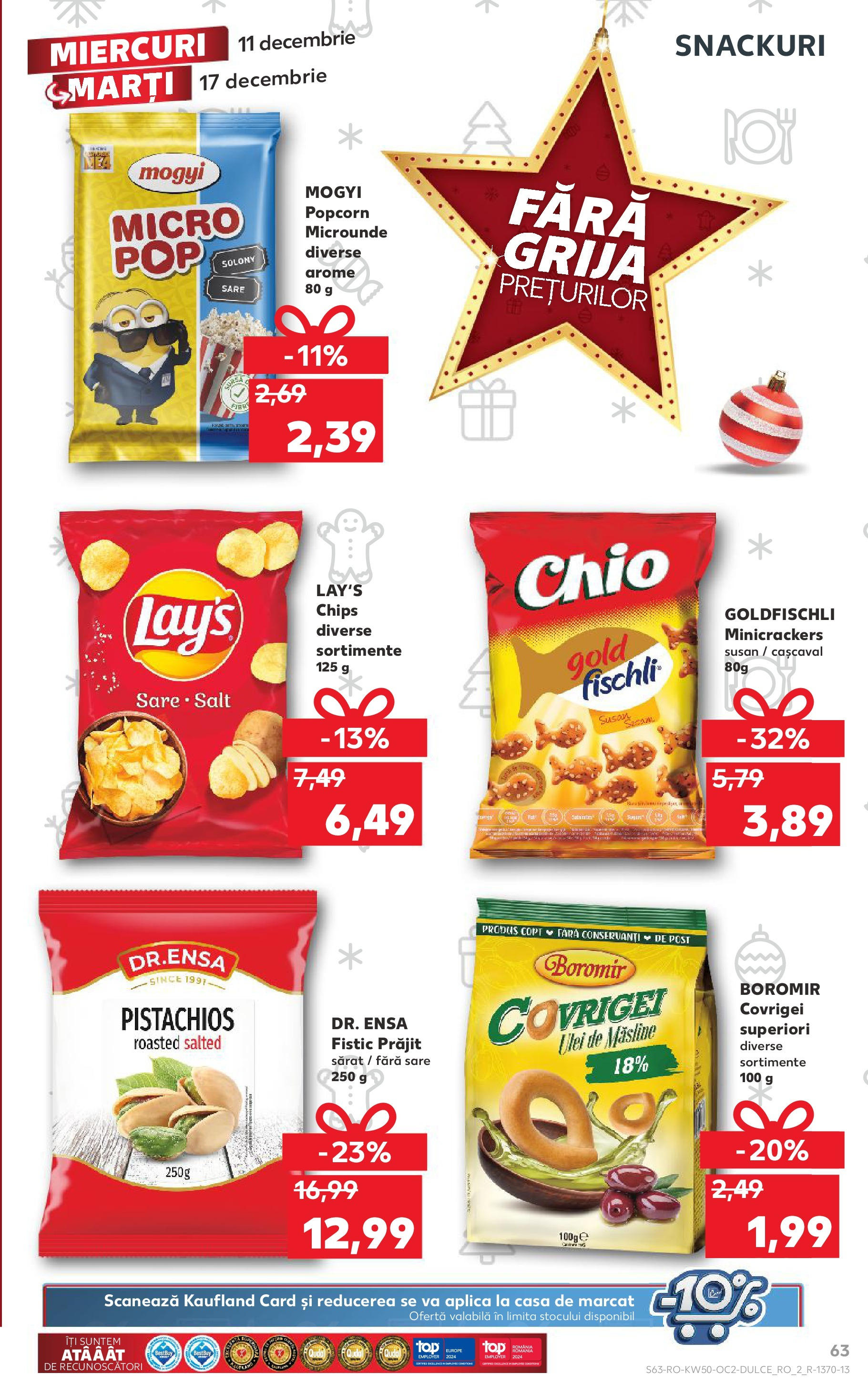 Catalog Kaufland - Bistriţa 11.12.2024 - Revista si Oferta | Pagină: 63 | Produse: Cașcaval, Măsline, Covrigei, Fistic