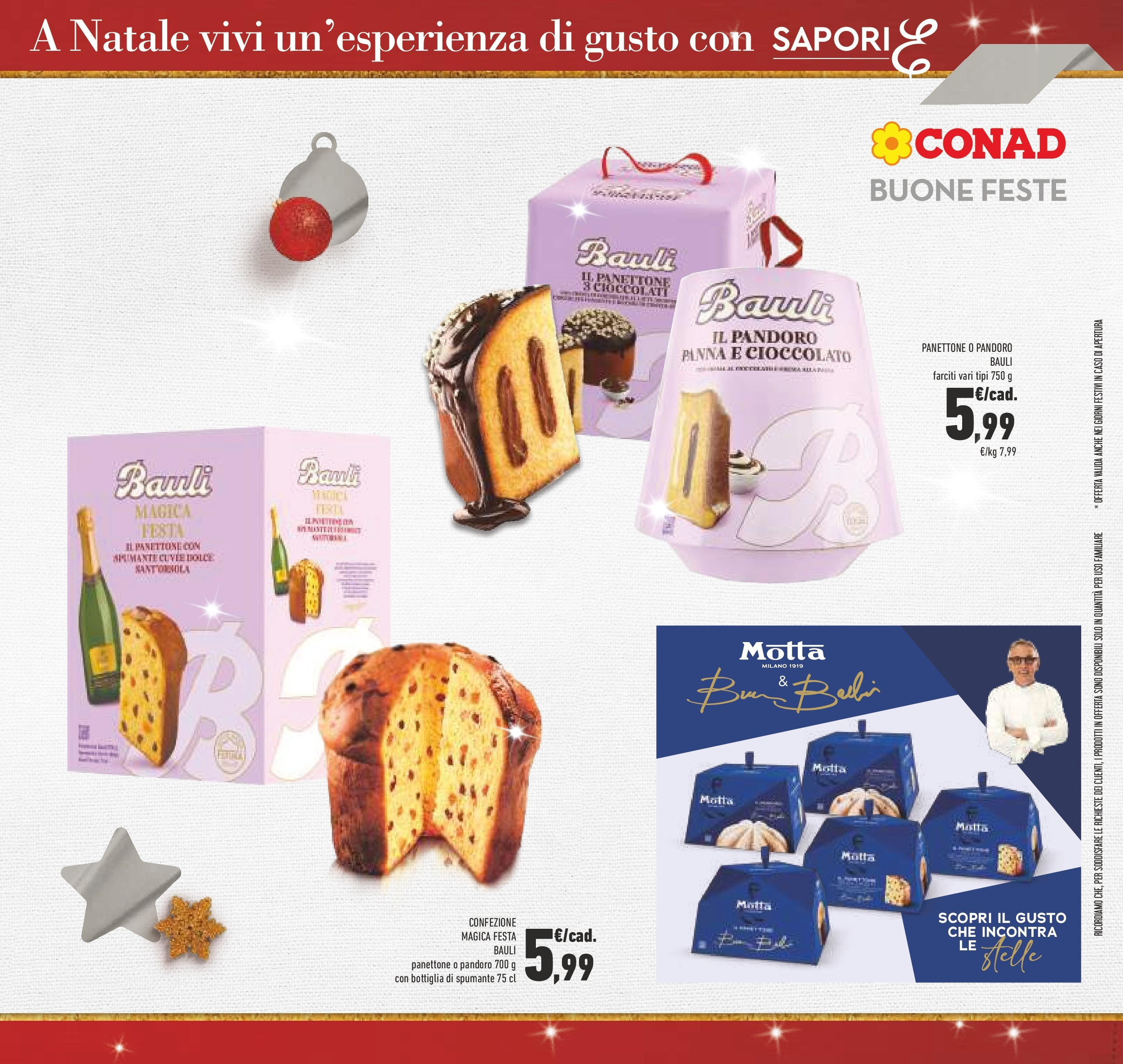 Prossimo volantino Conad dal 10/12/2024 > Anteprima | Pagina: 3 | Prodotti: Cioccolato, Pandoro, Panettone, Bottiglia