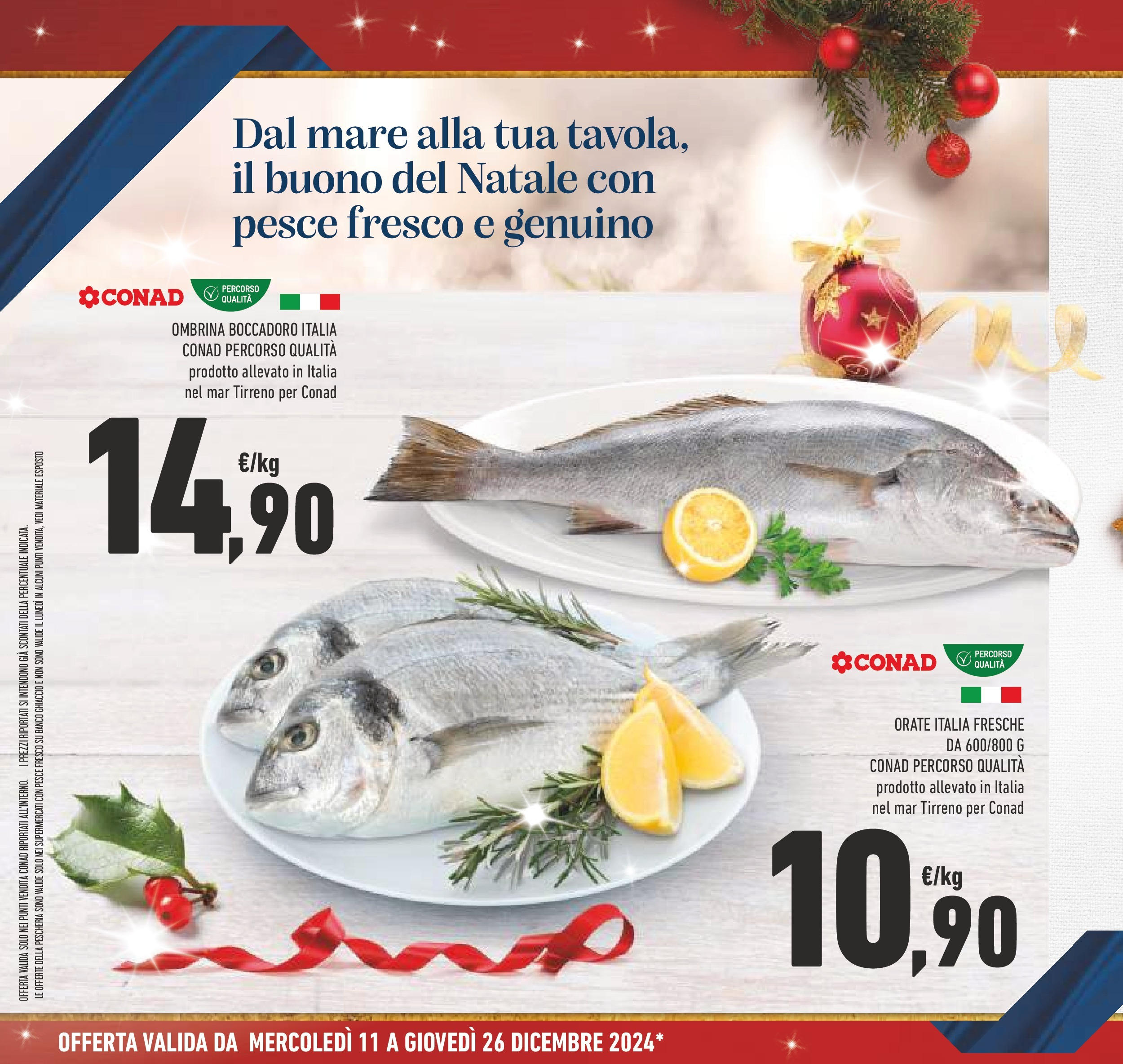 Prossimo volantino Conad dal 10/12/2024 > Anteprima | Pagina: 6 | Prodotti: Pesce