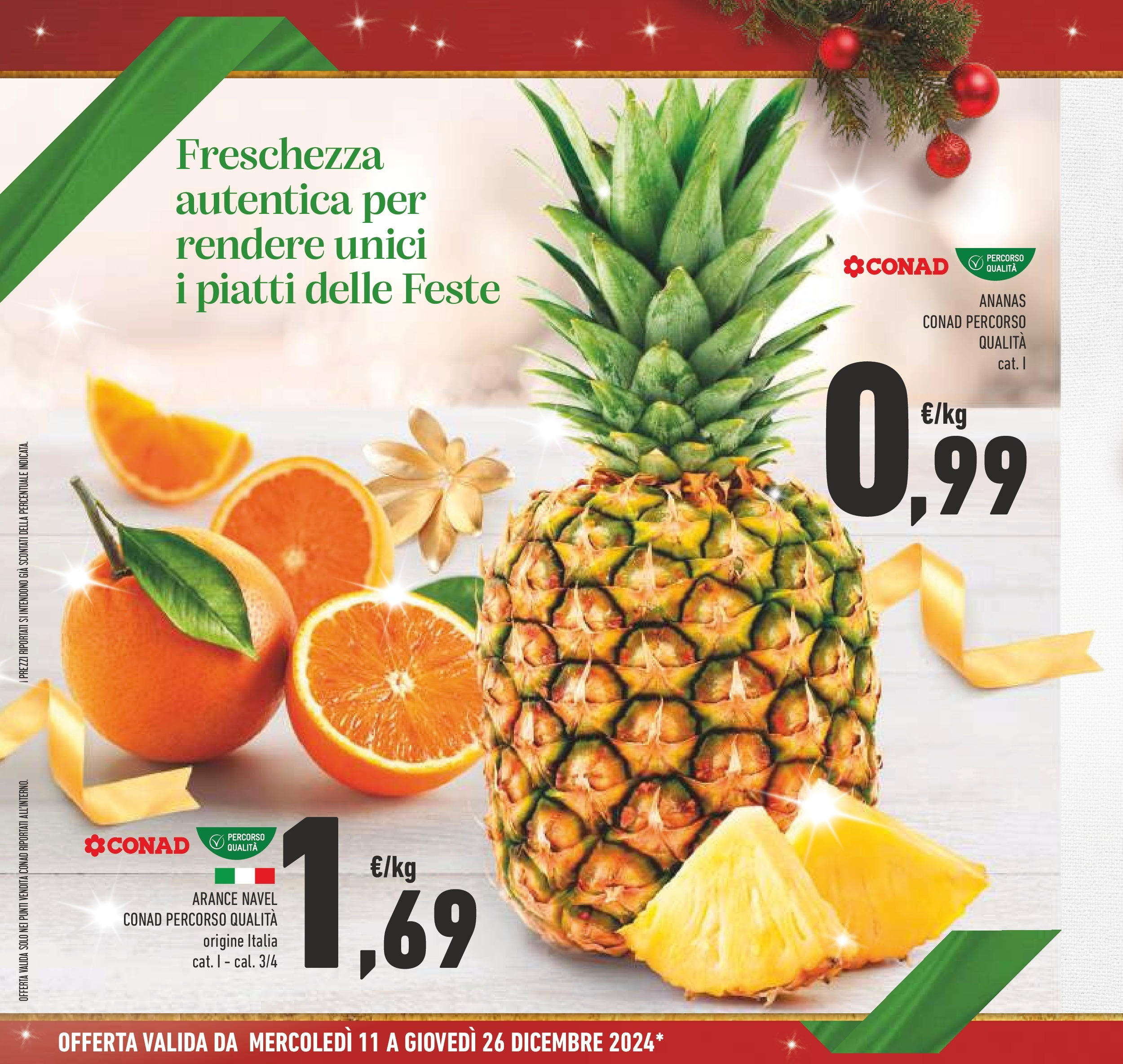 Prossimo volantino Conad dal 10/12/2024 > Anteprima | Pagina: 10 | Prodotti: Arance, Ananas