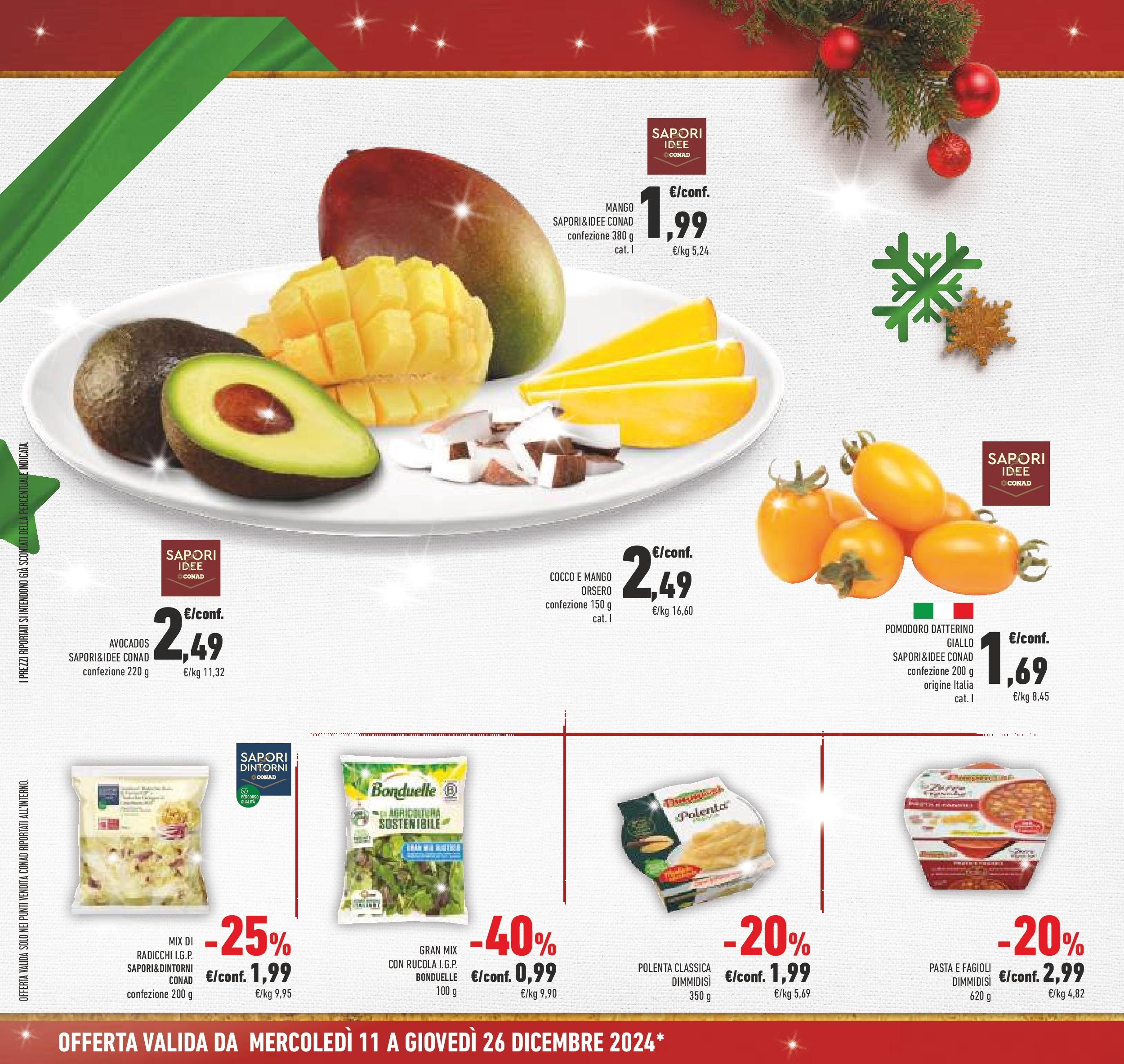 Prossimo volantino Conad dal 10/12/2024 > Anteprima | Pagina: 12 | Prodotti: Rucola, Pomodoro, Mango, Cocco