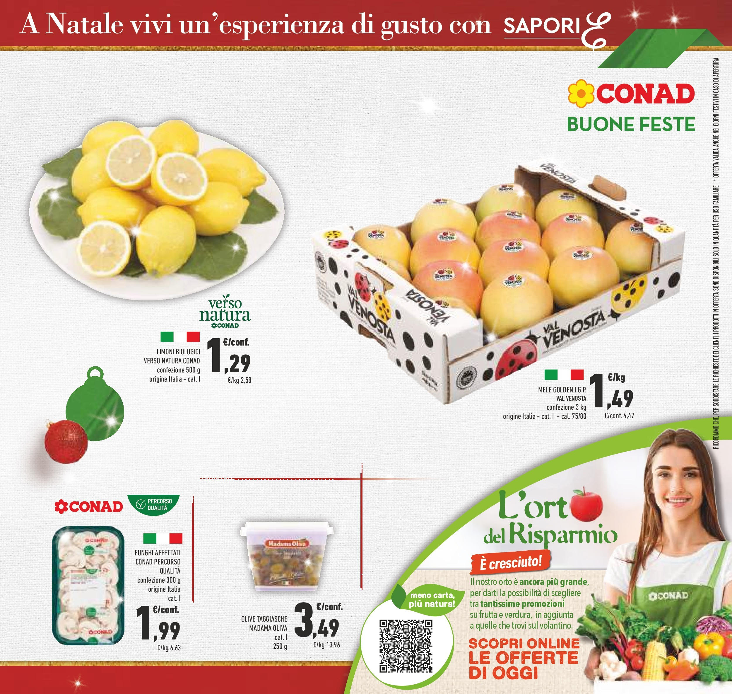 Prossimo volantino Conad dal 10/12/2024 > Anteprima | Pagina: 13 | Prodotti: Mele, Frutta, Olive, Funghi