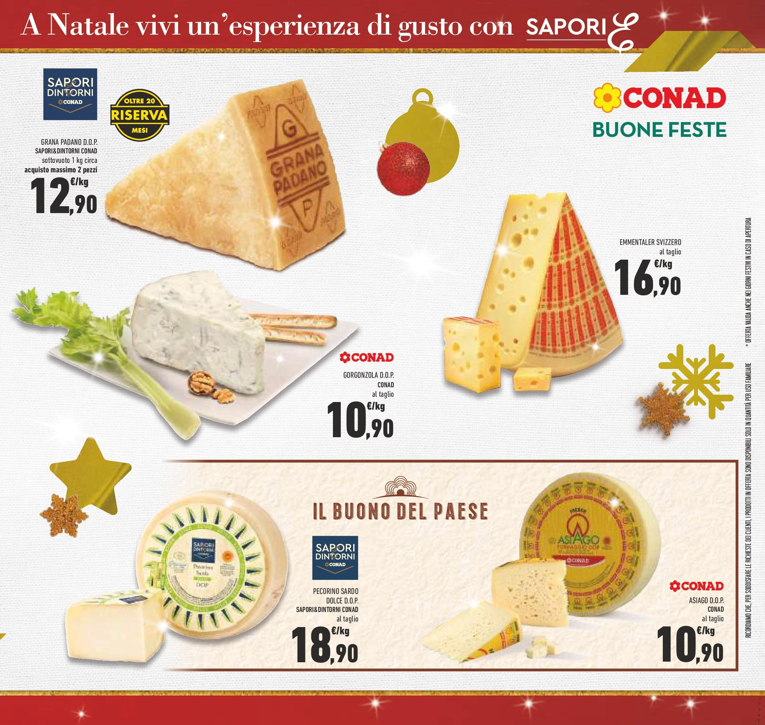 Prossimo volantino Conad dal 10/12/2024 > Anteprima | Pagina: 15 | Prodotti: Grana Padano, Gorgonzola, Pecorino