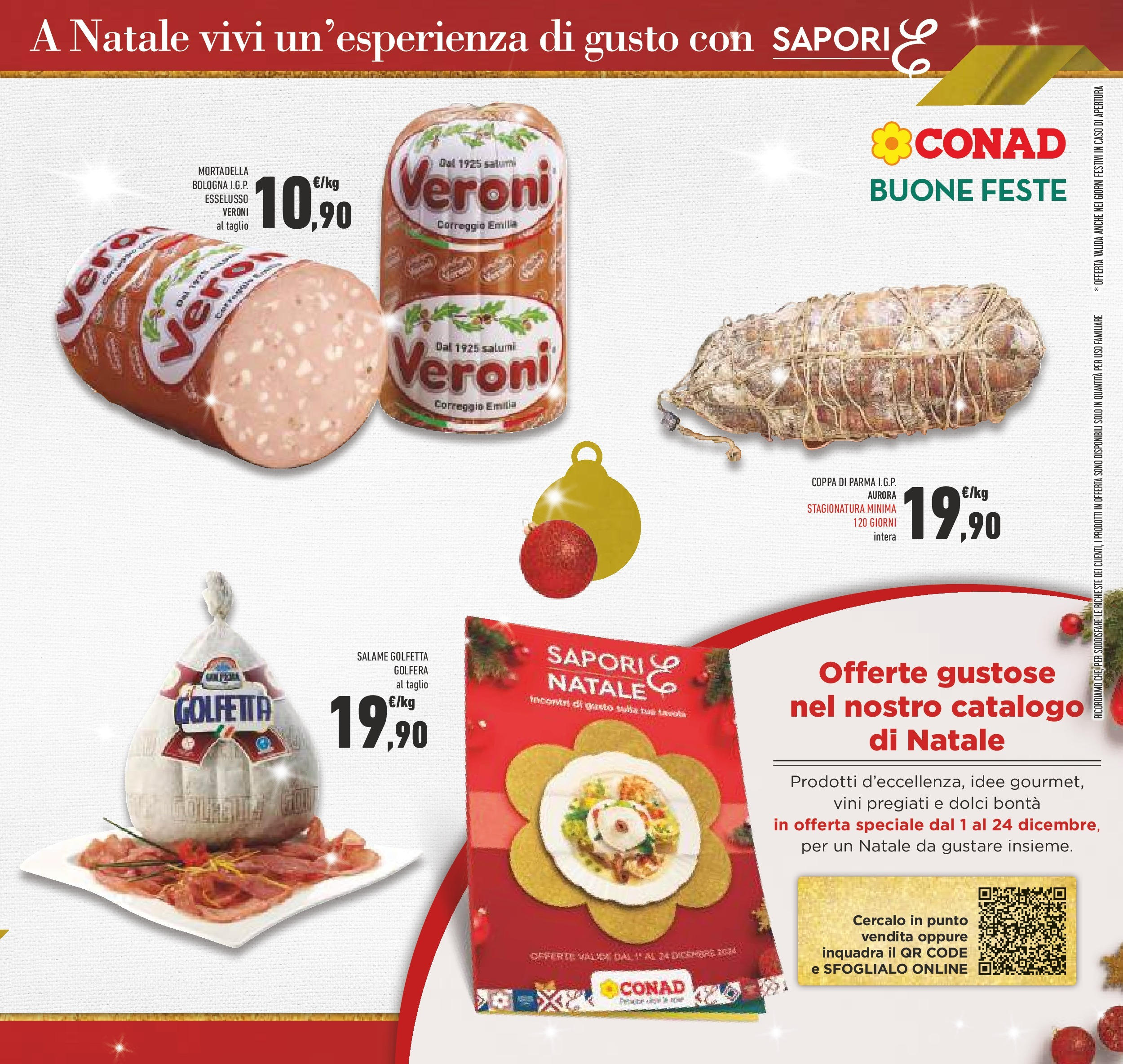 Prossimo volantino Conad dal 10/12/2024 > Anteprima | Pagina: 19 | Prodotti: Salame, Mortadella