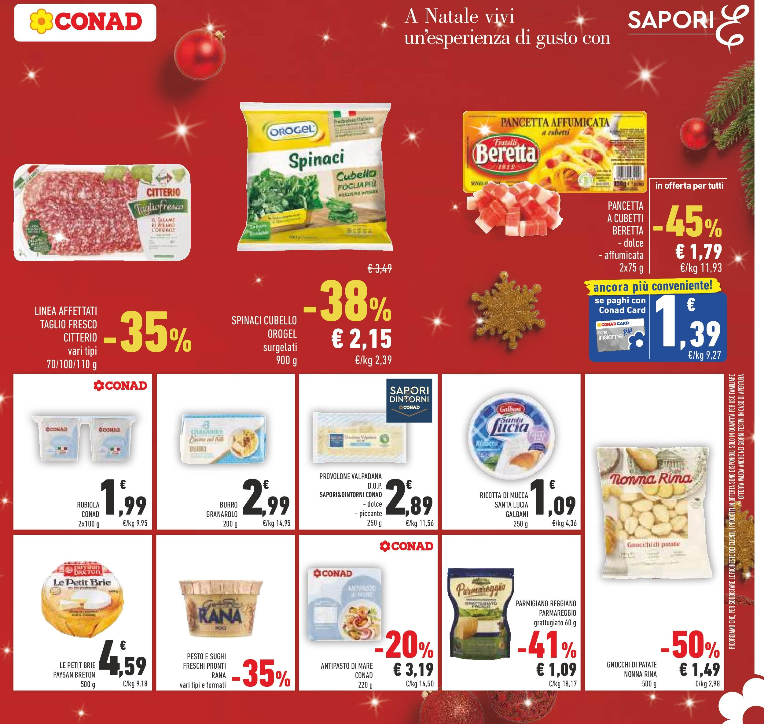 Prossimo volantino Conad dal 10/12/2024 > Anteprima | Pagina: 25 | Prodotti: Patate, Burro, Pesto, Gnocchi