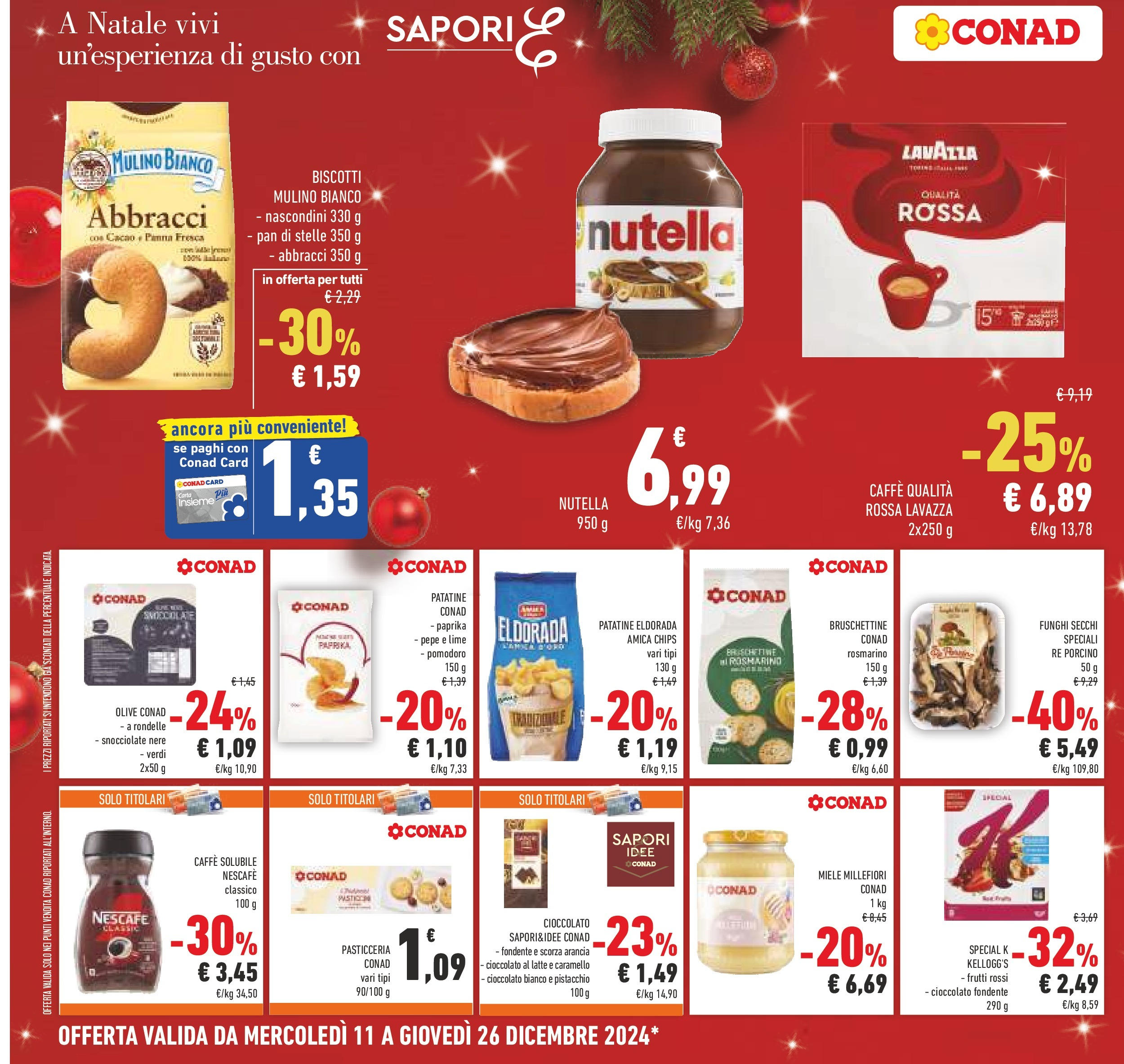 Prossimo volantino Conad dal 10/12/2024 > Anteprima | Pagina: 30 | Prodotti: Patatine, Pepe, Lime, Lavazza