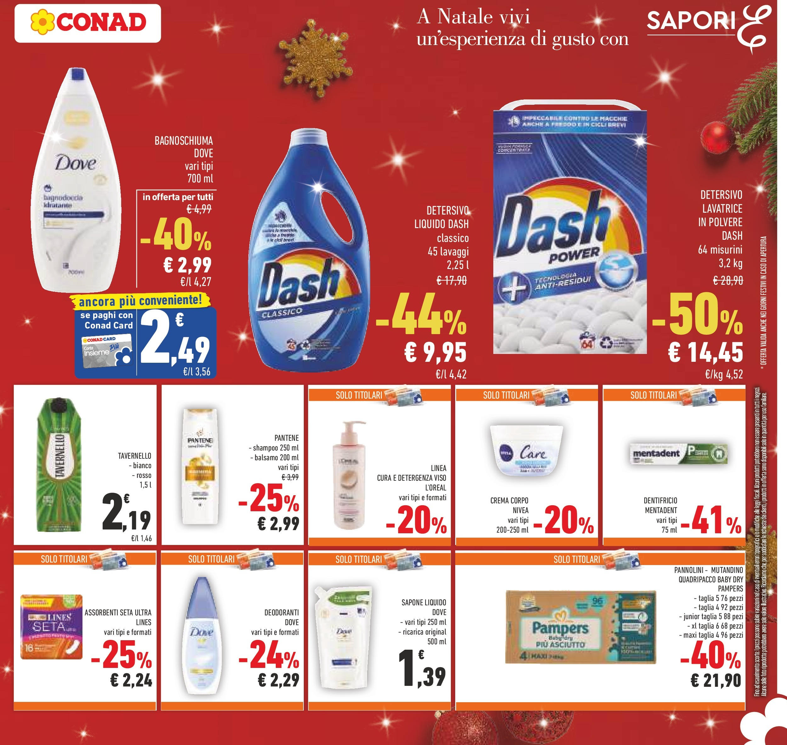 Prossimo volantino Conad dal 10/12/2024 > Anteprima | Pagina: 33 | Prodotti: Shampoo, Crema, Pannolini, Pampers