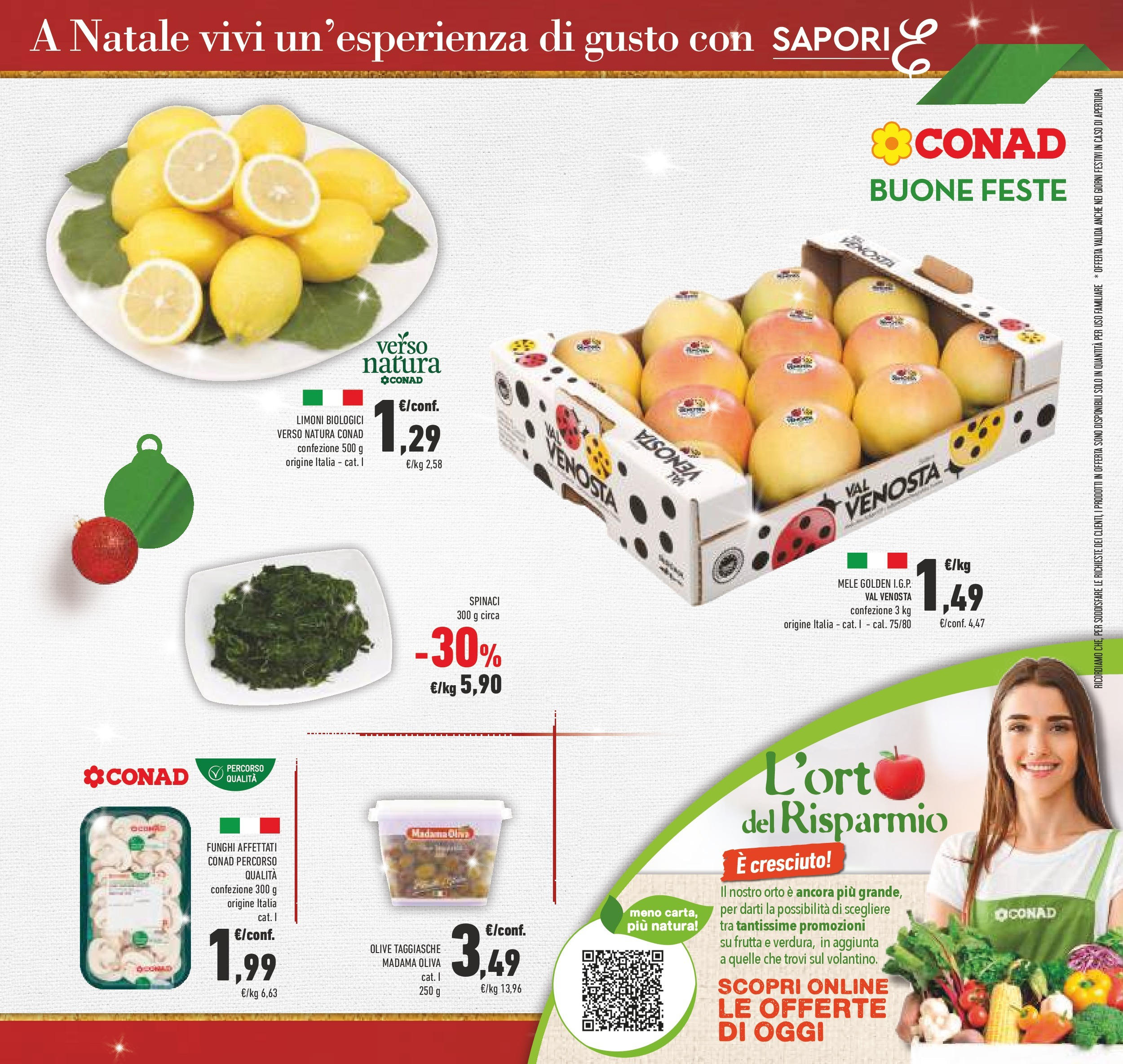 Prossimo volantino Conad dal 10/12/2024 > Anteprima | Pagina: 13 | Prodotti: Mele, Frutta, Funghi, Spinaci