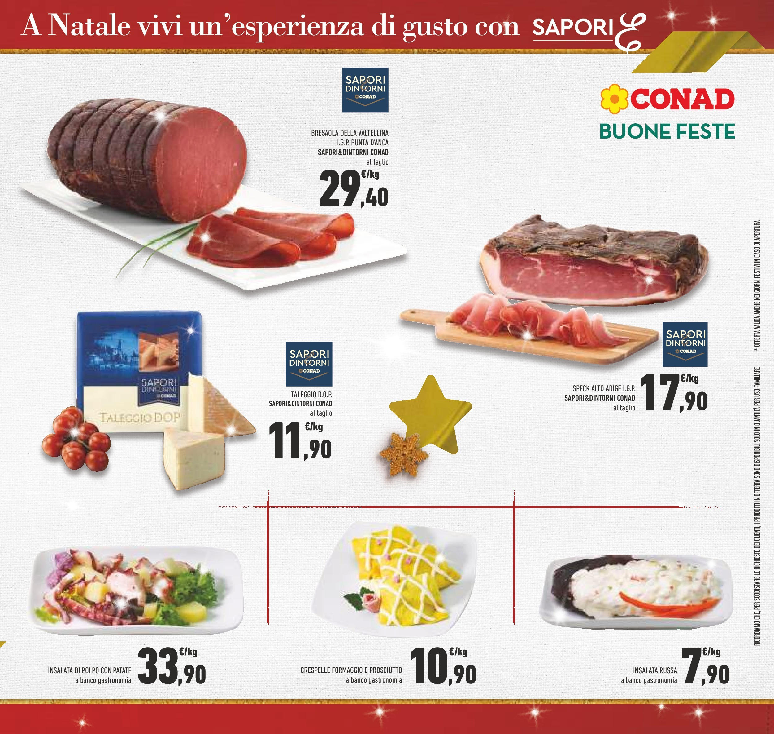 Prossimo volantino Conad dal 10/12/2024 > Anteprima | Pagina: 17 | Prodotti: Insalata, Patate, Formaggio, Insalata russa