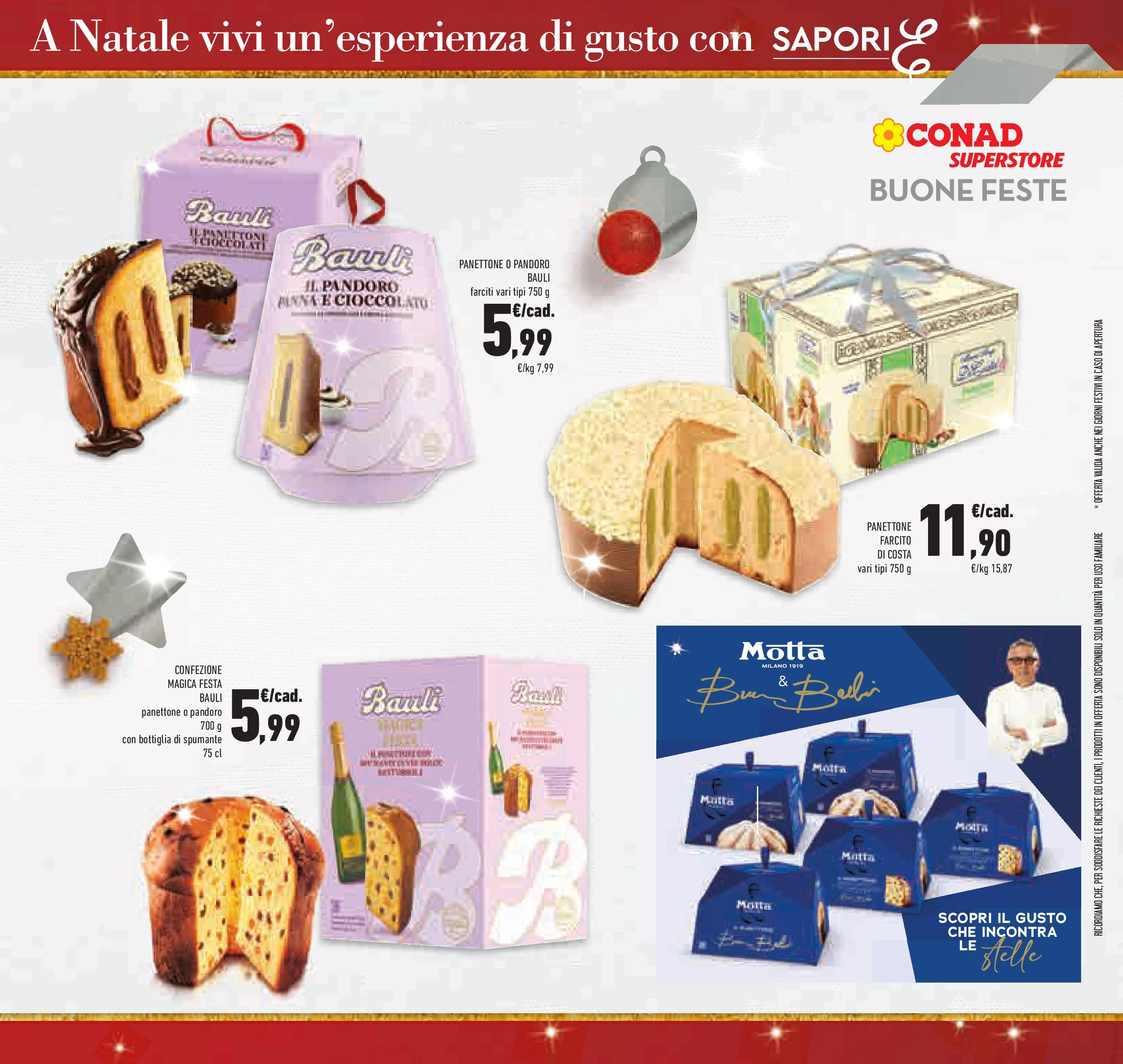 Prossimo volantino Conad dal 10/12/2024 > Anteprima | Pagina: 3 | Prodotti: Pandoro, Panettone, Spumante, Bottiglia