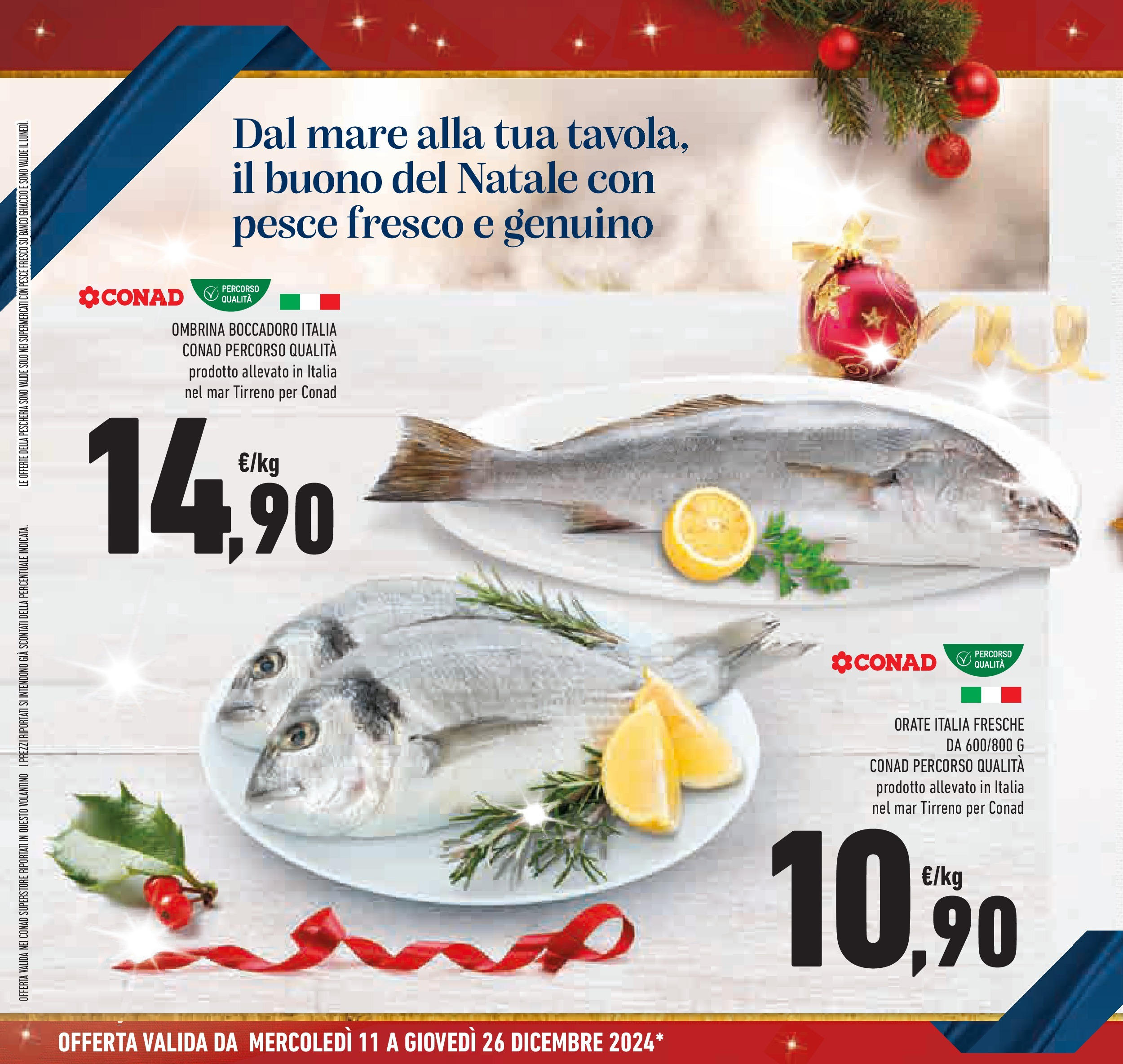 Prossimo volantino Conad dal 10/12/2024 > Anteprima | Pagina: 6 | Prodotti: Pesce