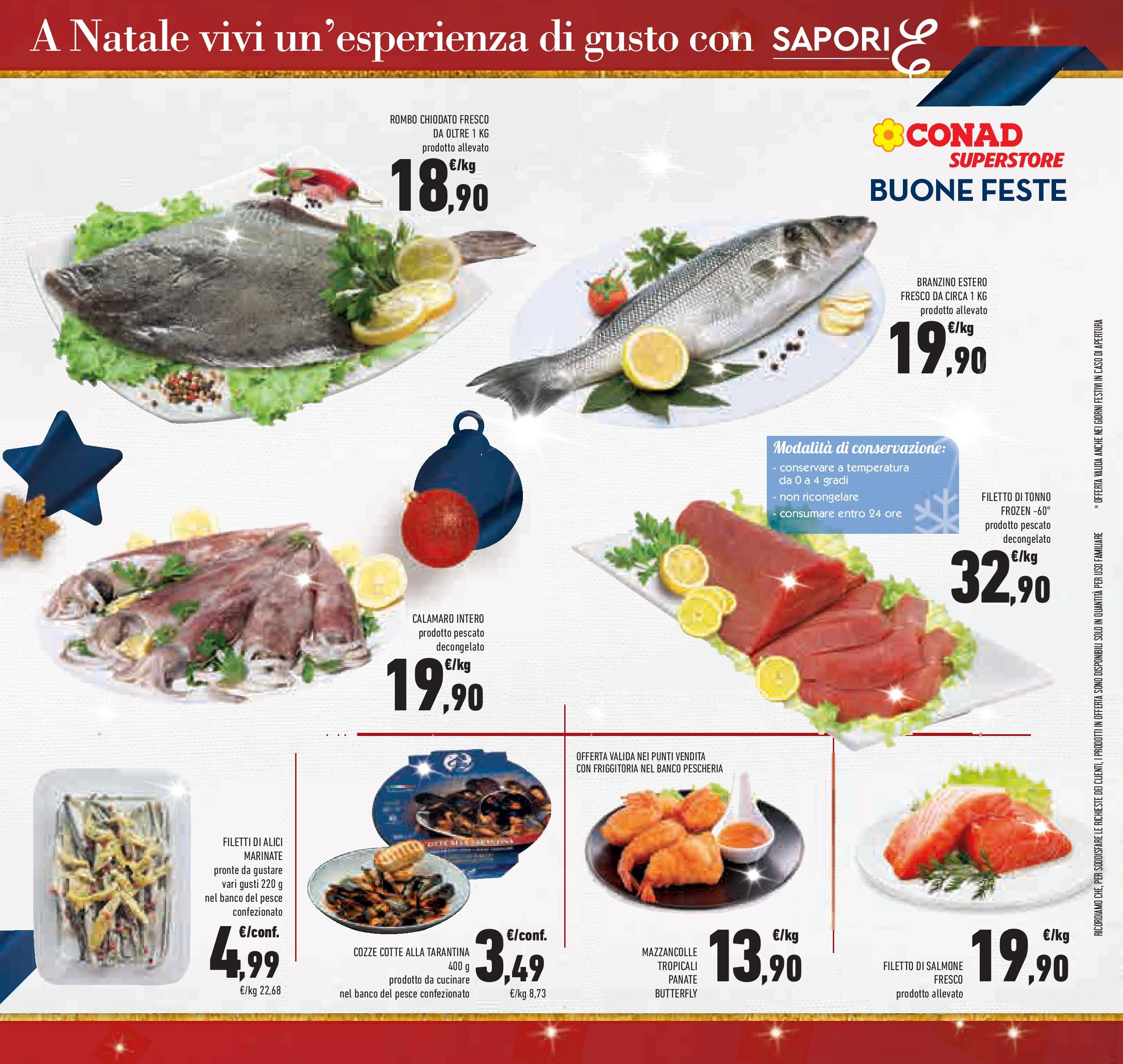 Prossimo volantino Conad dal 10/12/2024 > Anteprima | Pagina: 7 | Prodotti: Salmone, Cozze, Branzino, Alici