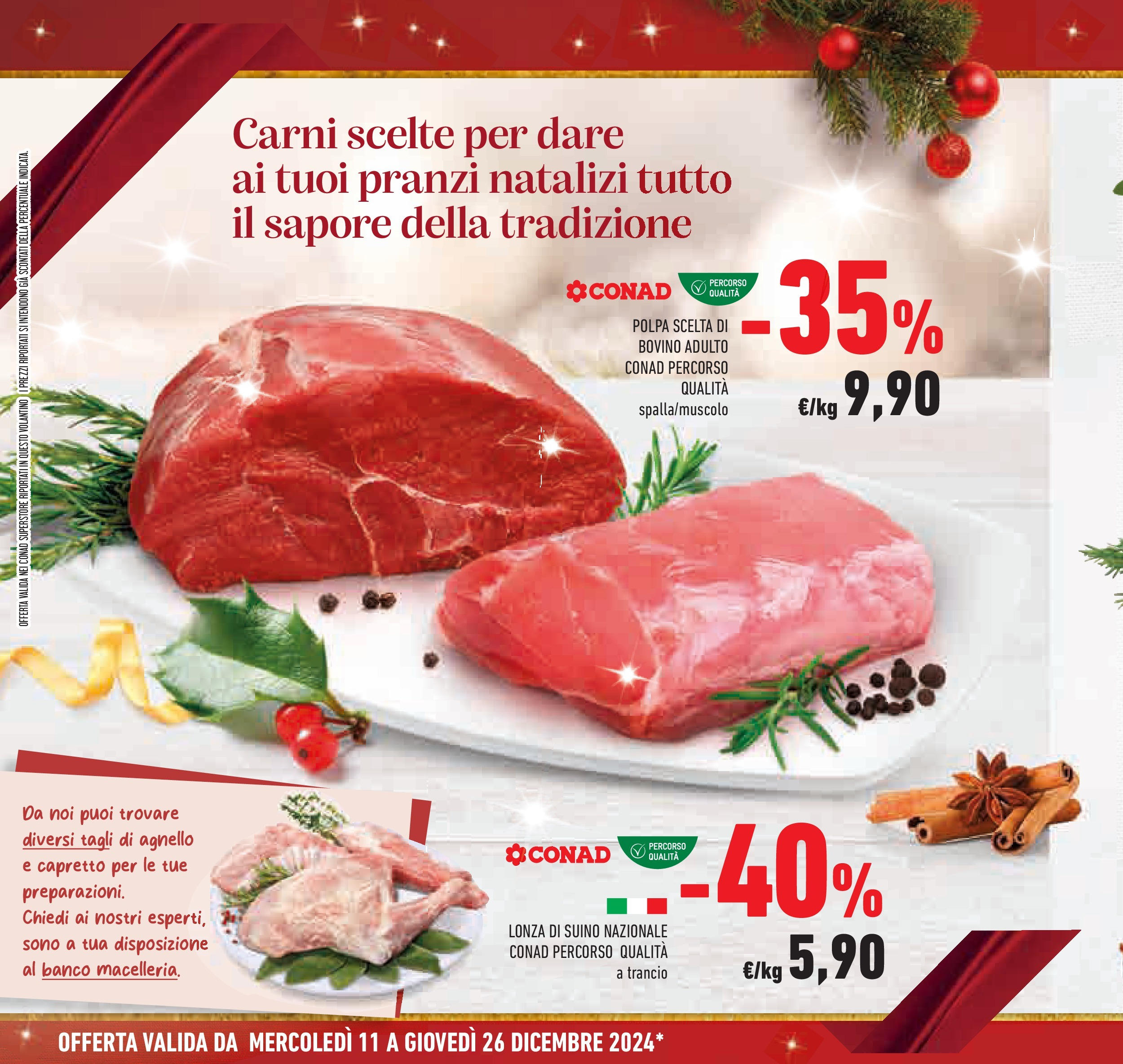 Prossimo volantino Conad dal 10/12/2024 > Anteprima | Pagina: 8 | Prodotti: Bovino, Suino, Agnello