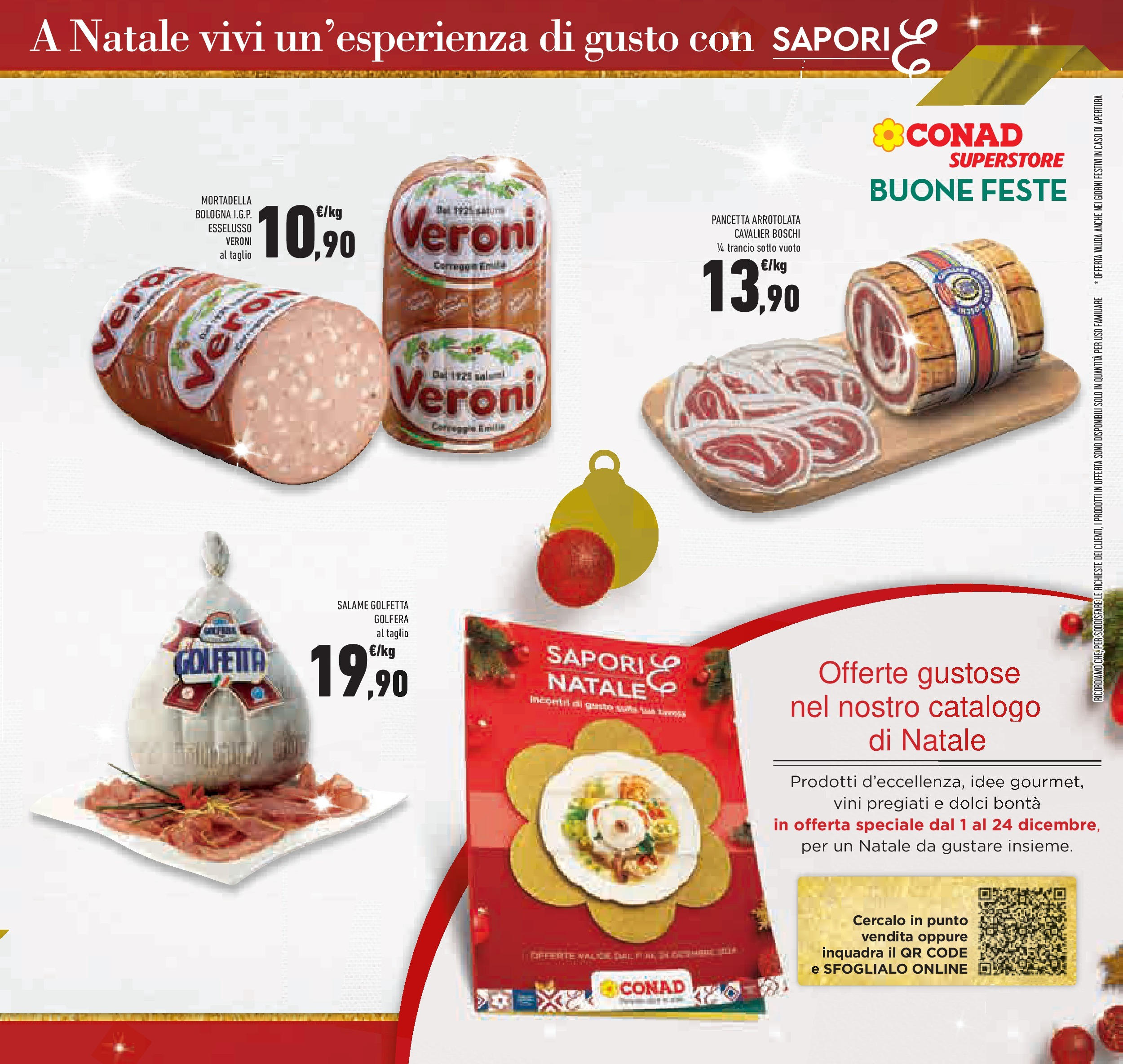 Prossimo volantino Conad dal 10/12/2024 > Anteprima | Pagina: 19 | Prodotti: Salame, Pancetta, Mortadella