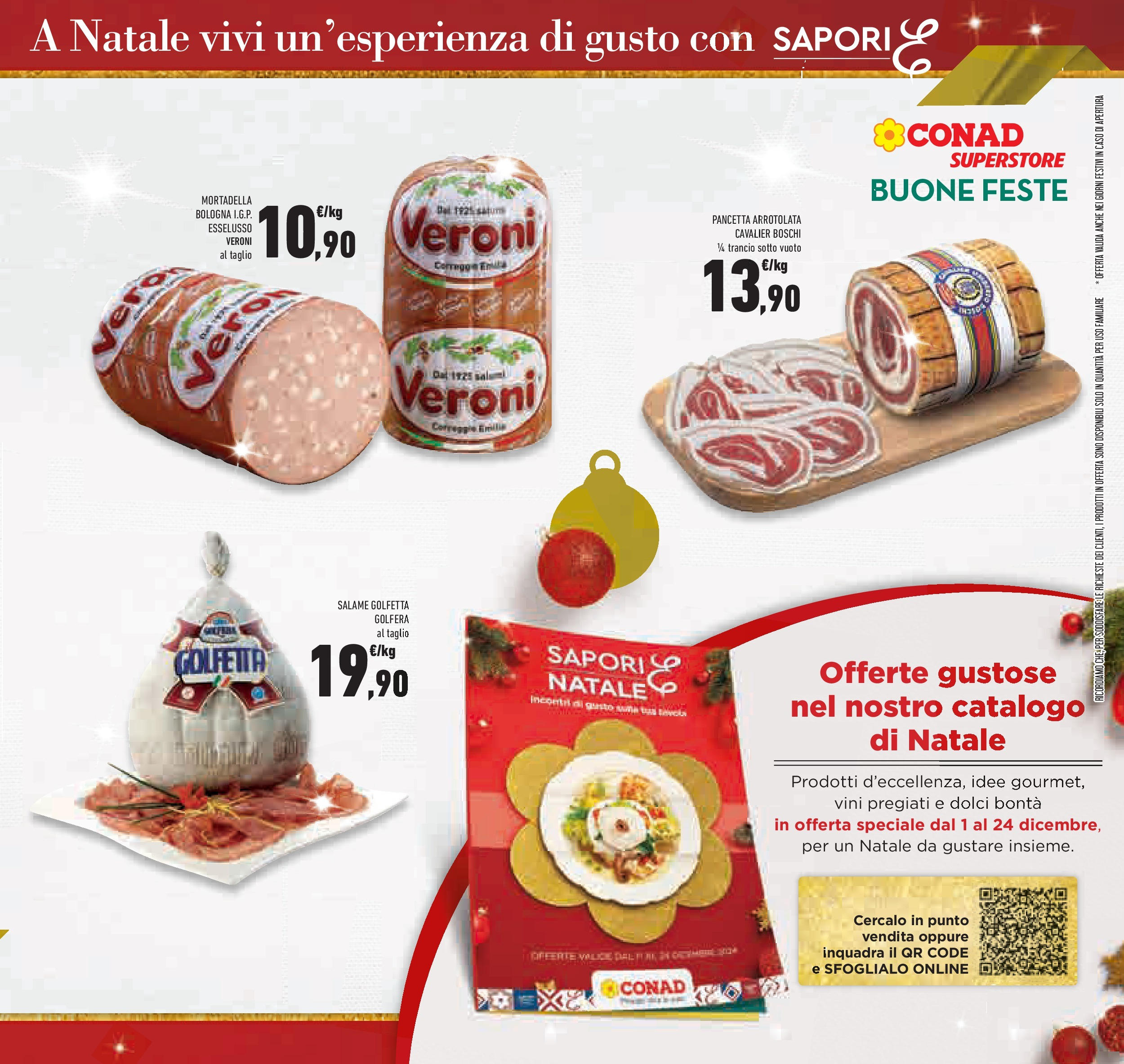 Prossimo volantino Conad dal 10/12/2024 > Anteprima | Pagina: 19 | Prodotti: Salame, Pancetta, Mortadella