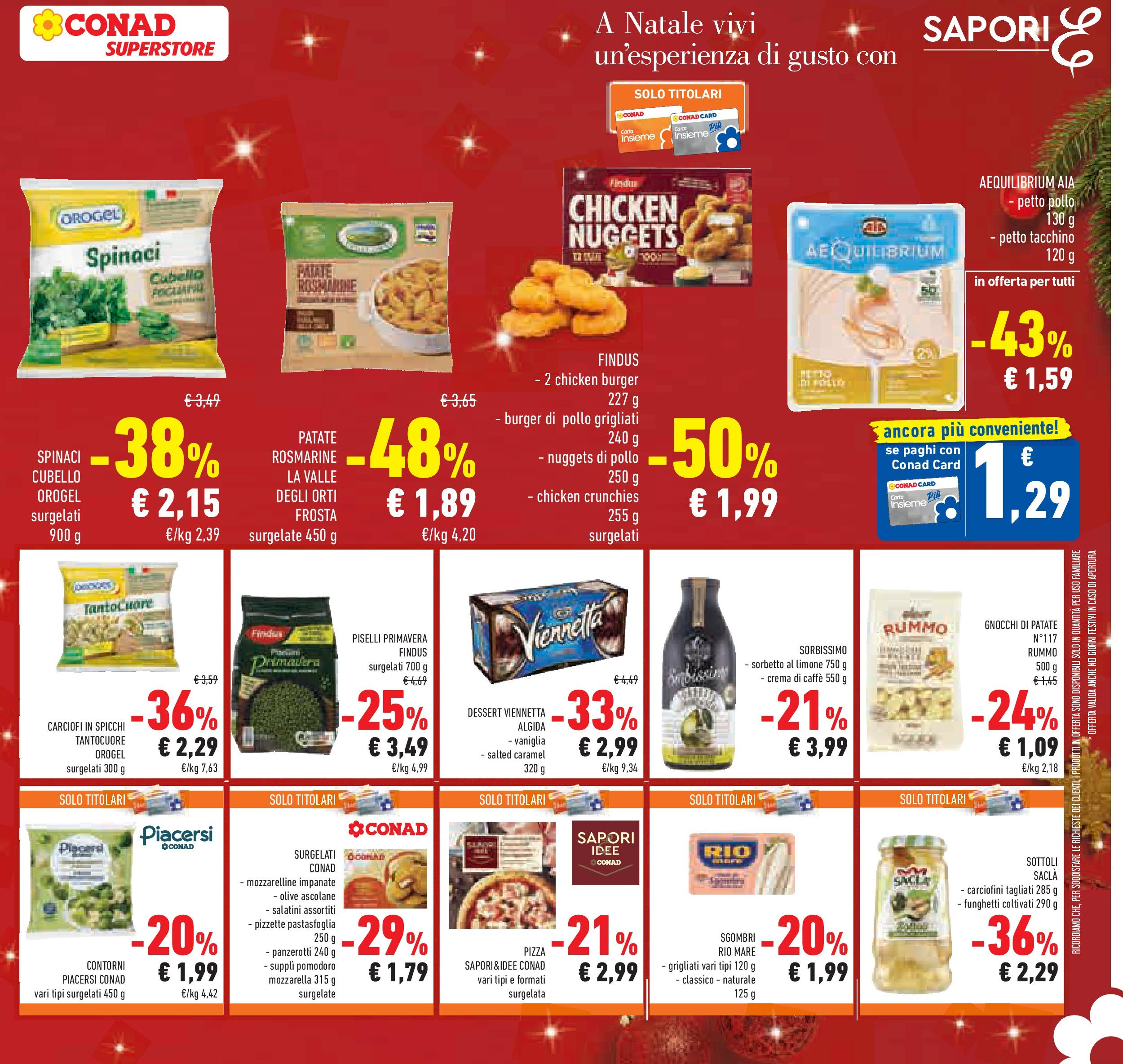 Prossimo volantino Conad dal 10/12/2024 > Anteprima | Pagina: 27 | Prodotti: Pizza, Pollo, Sorbetto, Gnocchi