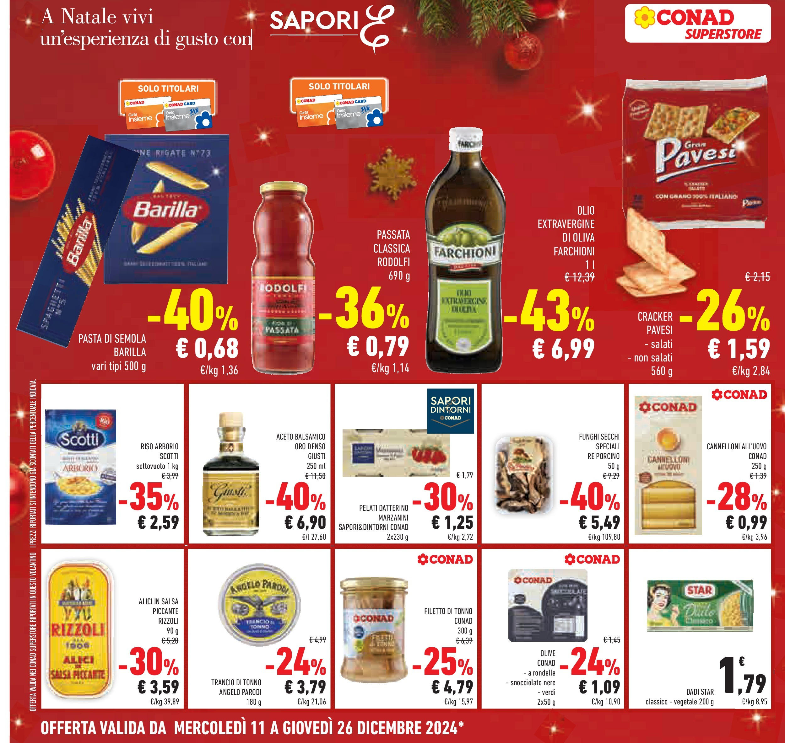 Prossimo volantino Conad dal 10/12/2024 > Anteprima | Pagina: 28 | Prodotti: Riso, Olive, Pasta, Alici