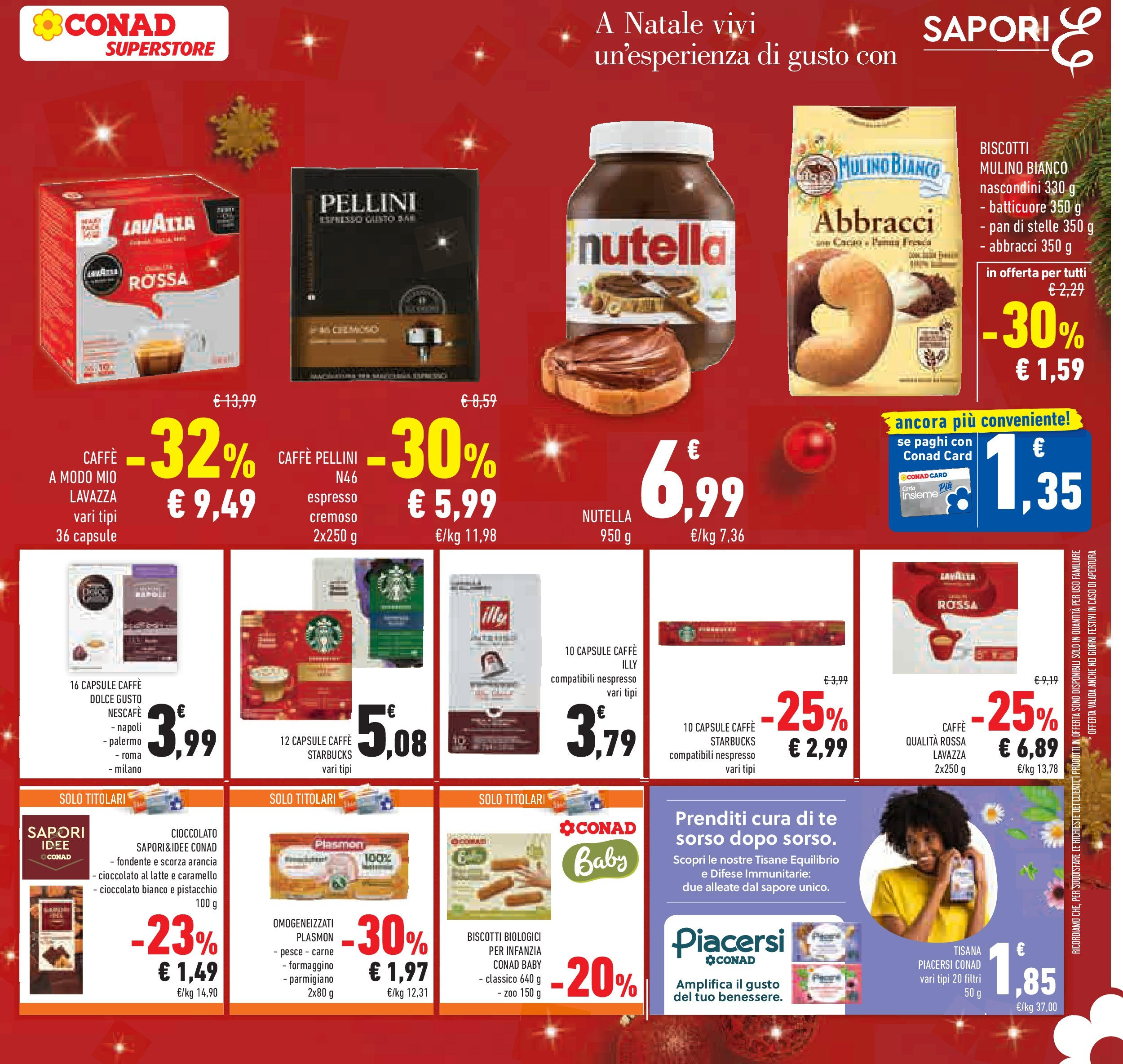 Prossimo volantino Conad dal 10/12/2024 > Anteprima | Pagina: 31 | Prodotti: Caffè, Biscotti, Latte, Parmigiano