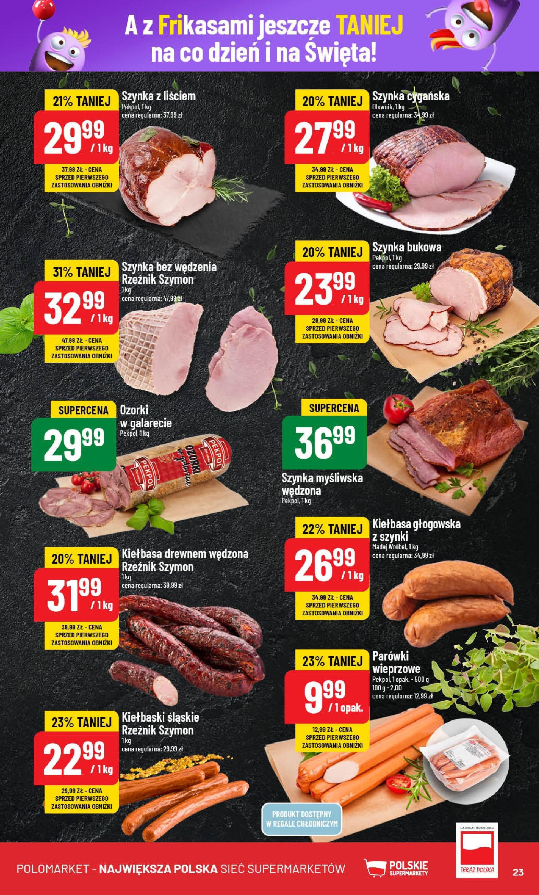 POLOmarket gazetka od 11.12.2024 | Boże Narodzenie 🎄🎁 | Strona: 23 | Produkty: Kiełbasa, Myśliwska, Parówki wieprzowe, Kiełbaski