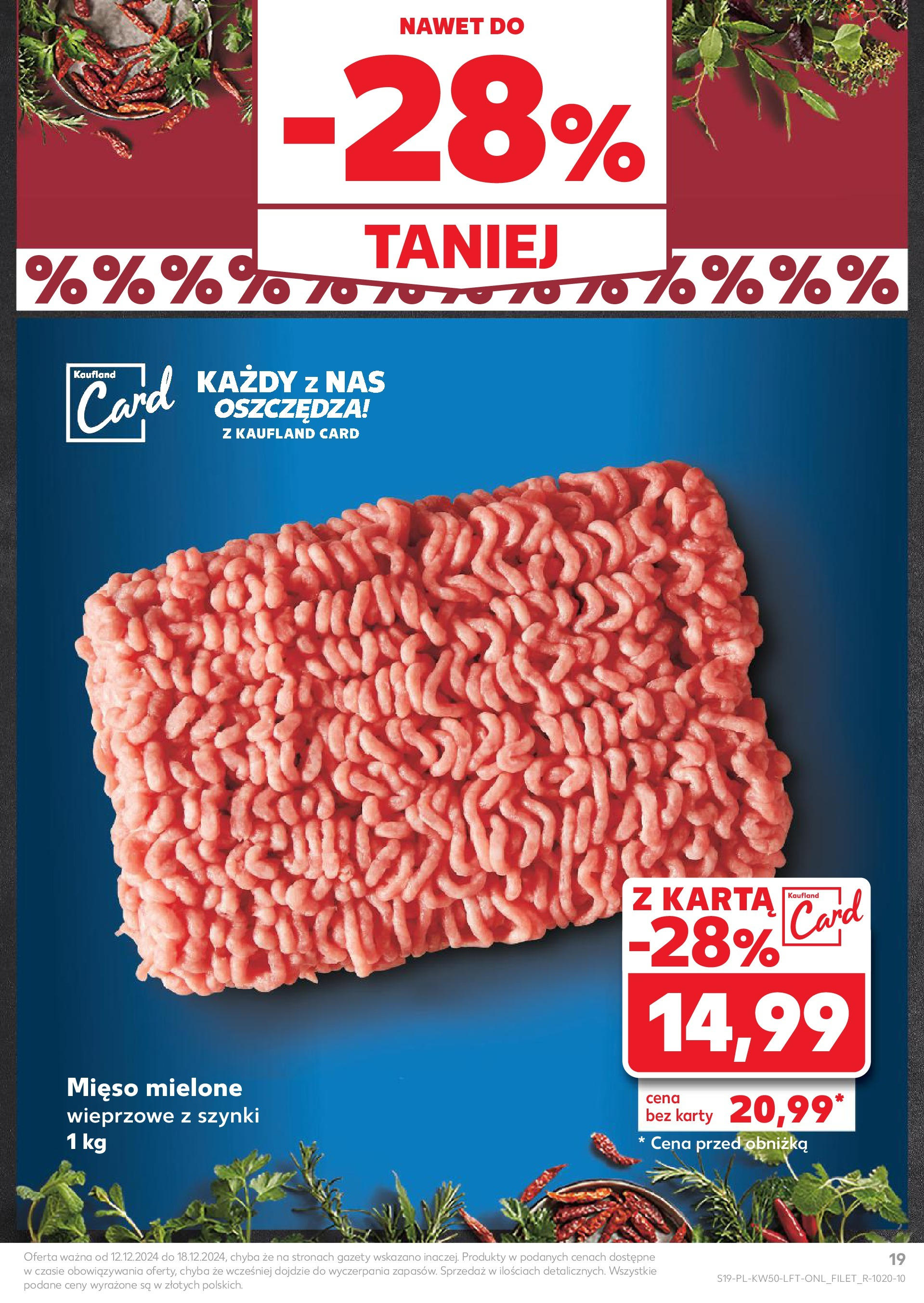 Kaufland - Kaufland gazetka do 18.12.2024 od 11.12.2024 - od jutra PDF | Strona: 19 | Produkty: Karta, Mięso, Mięso mielone