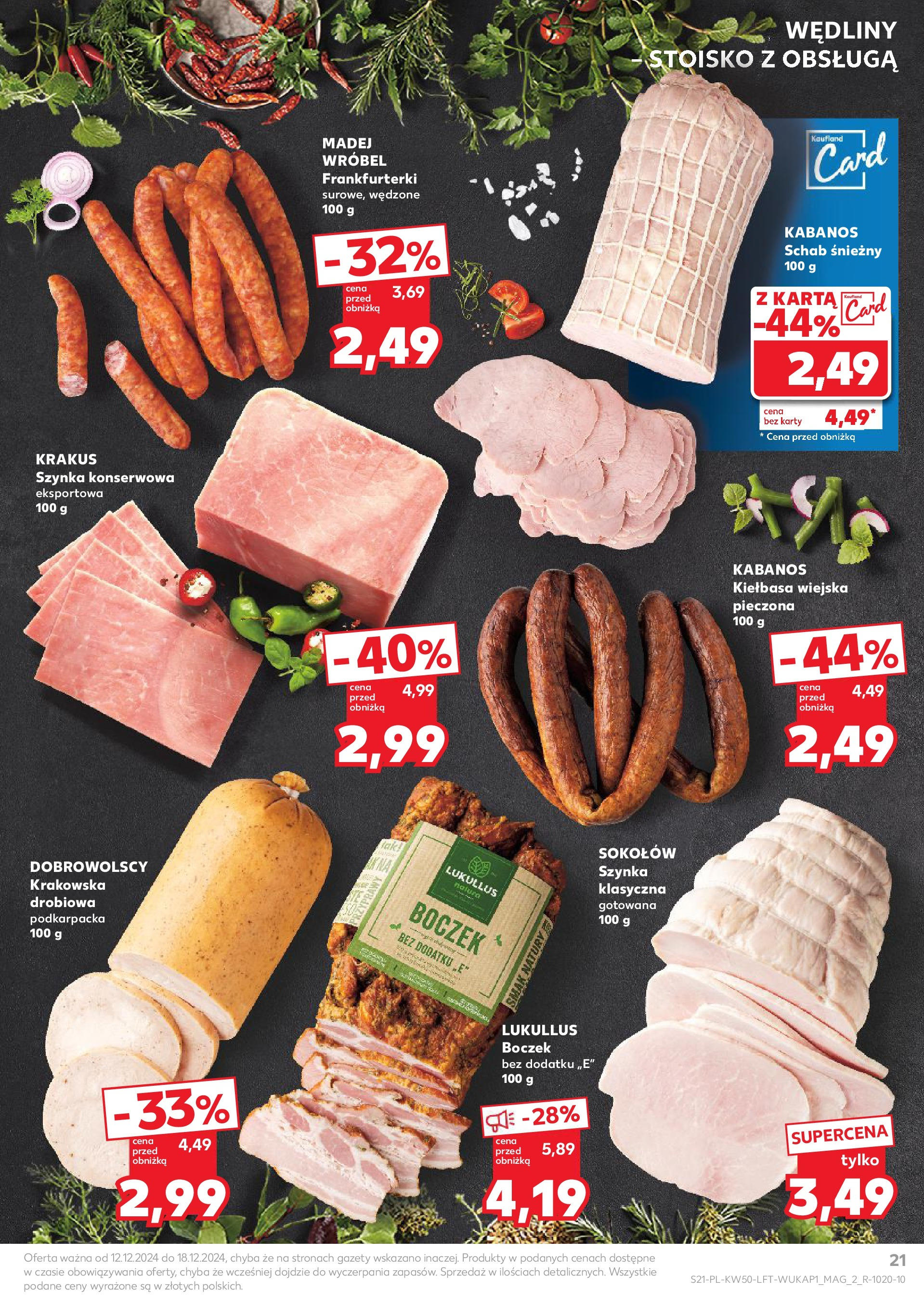 Kaufland - Kaufland gazetka do 18.12.2024 od 11.12.2024 - od jutra PDF | Strona: 21 | Produkty: Frankfurterki, Szynka, Boczek, Wędliny