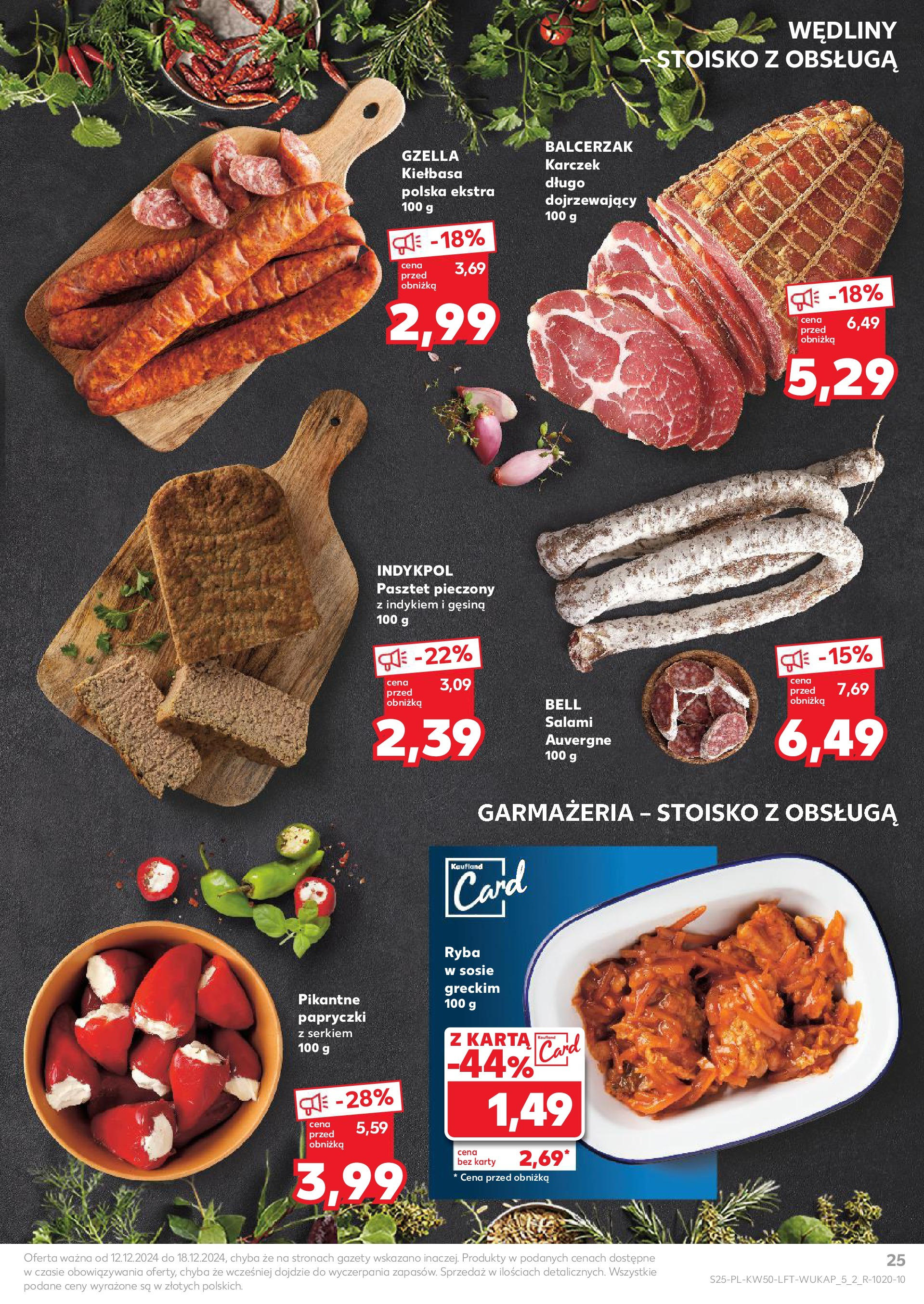 Kaufland - Kaufland gazetka do 18.12.2024 od 11.12.2024 - od jutra PDF | Strona: 25 | Produkty: Kiełbasa, Bell, Salami, Wędliny