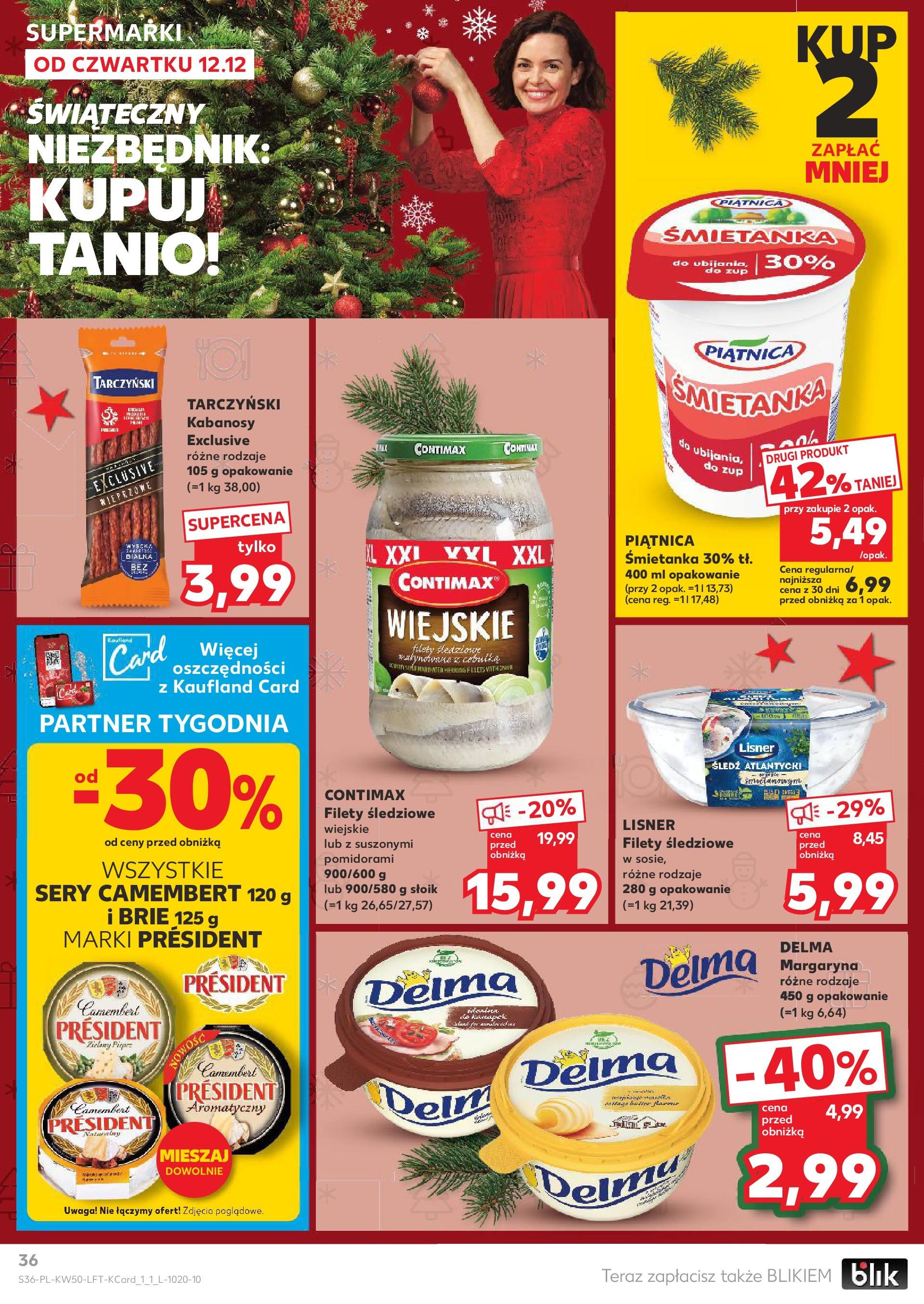 Kaufland - Kaufland gazetka do 18.12.2024 od 11.12.2024 - od jutra PDF | Strona: 36 | Produkty: Śledź, Kabanosy, Camembert, Sery