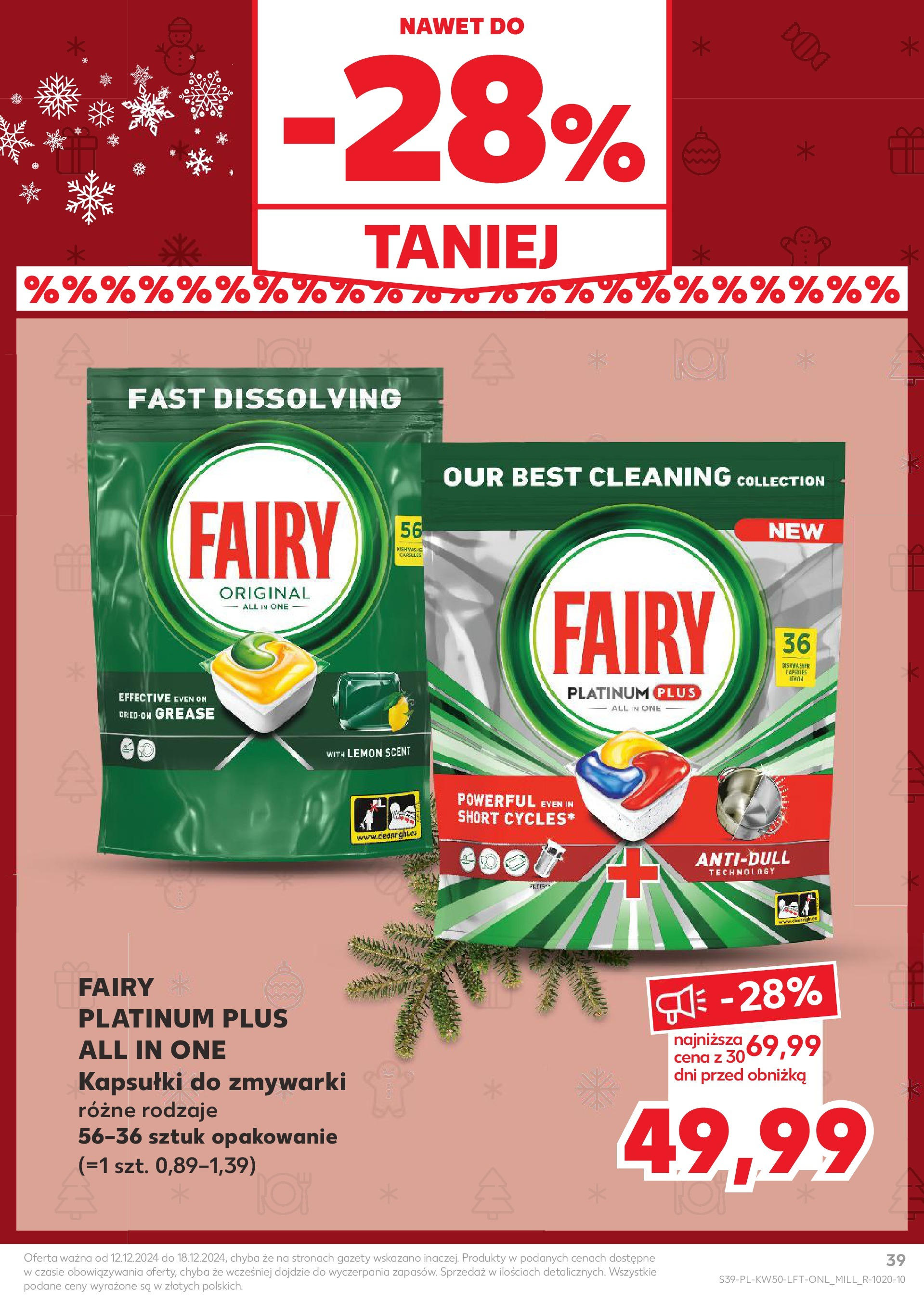 Kaufland - Kaufland gazetka do 18.12.2024 od 11.12.2024 - od jutra PDF | Strona: 39 | Produkty: Fairy platinum, Fairy, Kapsułki do zmywarki