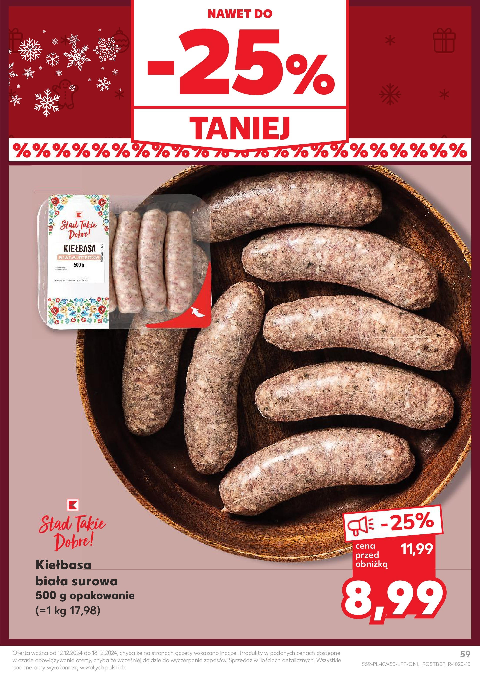 Kaufland - Kaufland gazetka do 18.12.2024 od 11.12.2024 - od jutra PDF | Strona: 59 | Produkty: Kiełbasa