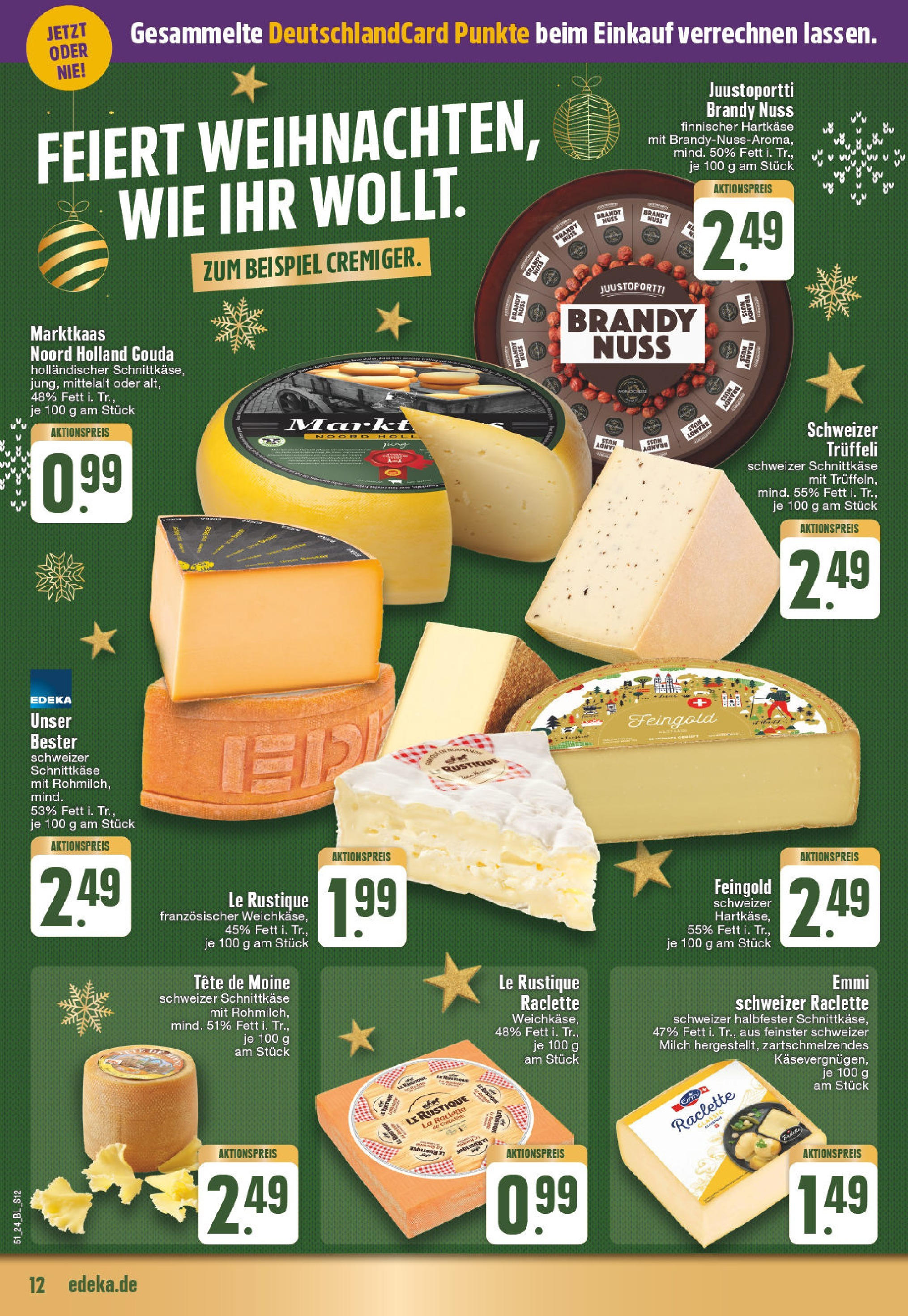 Edeka - EDEKA: Wochenangebote (ab 15.12.2024) » Angebote Online | Seite: 12 | Produkte: Milch, Gouda, Raclette