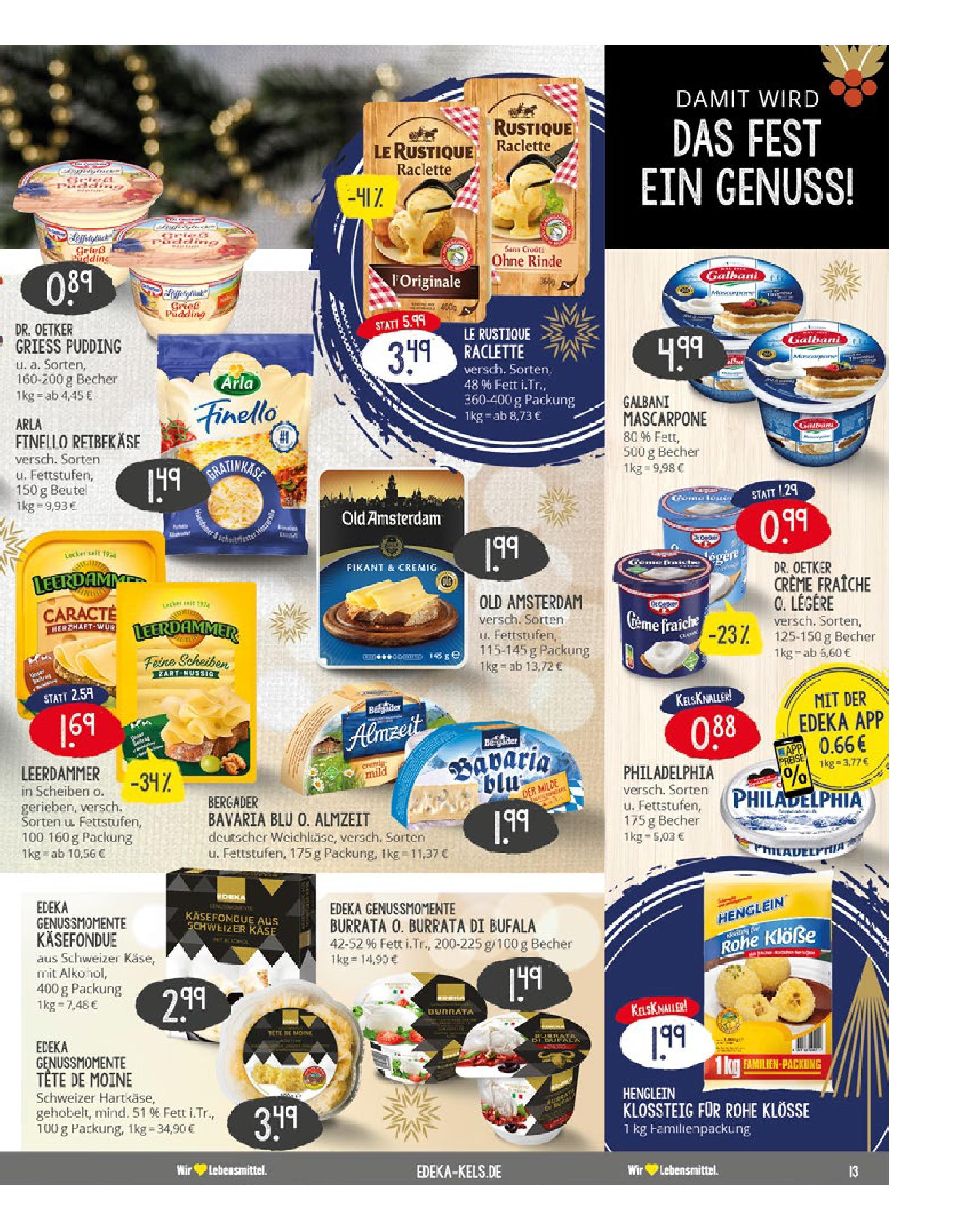 Edeka - EDEKA: Wochenangebote (ab 15.12.2024) » Angebote Online | Seite: 13 | Produkte: Mascarpone, Creme, Burrata, Raclette