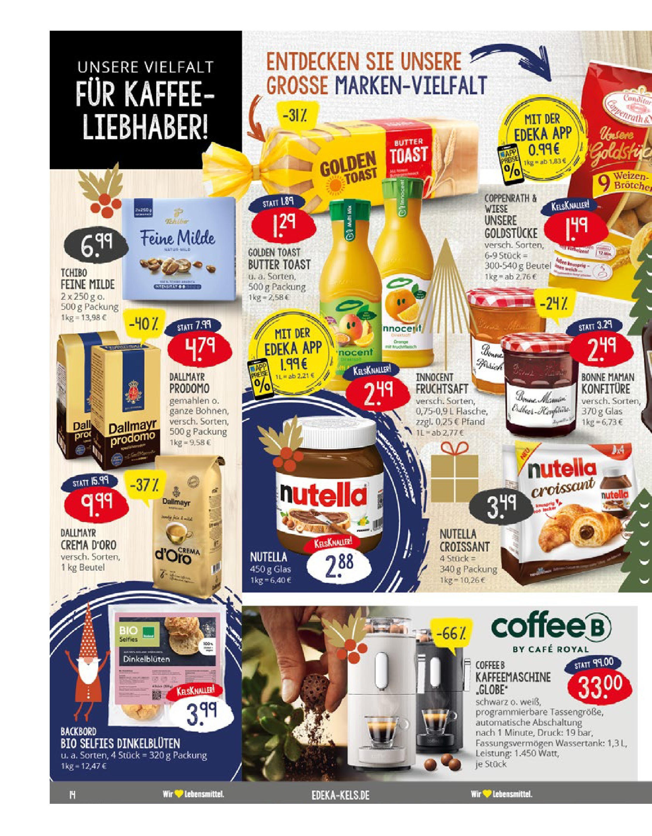 Edeka - EDEKA: Wochenangebote (ab 15.12.2024) » Angebote Online | Seite: 14 | Produkte: Kaffeemaschine, Toast, Fruchtsaft, Bonne maman